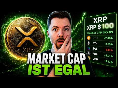 XRP: Warum die Marktkapitalisierung völlig EGAL ist