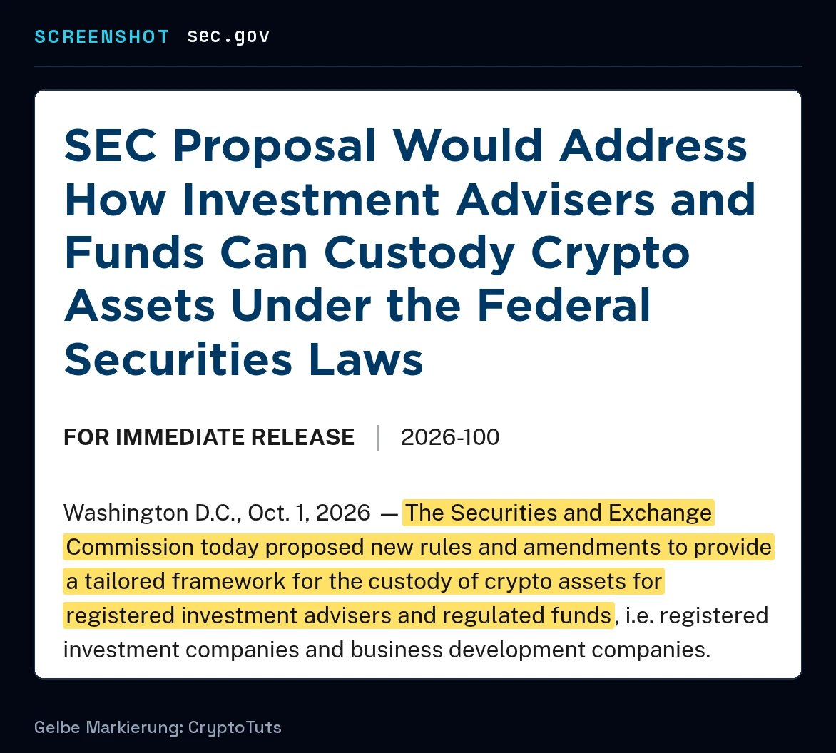 Screenshot der Pressemitteilung von U.S. Securities and Exchange Commission mit gelb markierter Passage: „The Securities and Exchange Commission today proposed new rules and amendments to provide a tailored framework for the custody of crypto assets for …“
