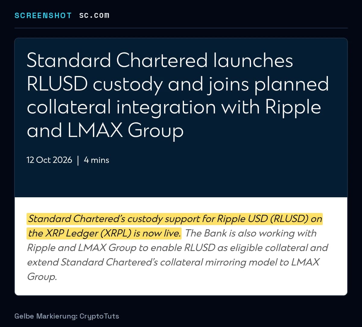 Screenshot der Pressemitteilung von Standard Chartered mit gelb markierter Passage: „Standard Chartered’s custody support for Ripple USD (RLUSD) on the XRP Ledger (XRPL) is now live.“