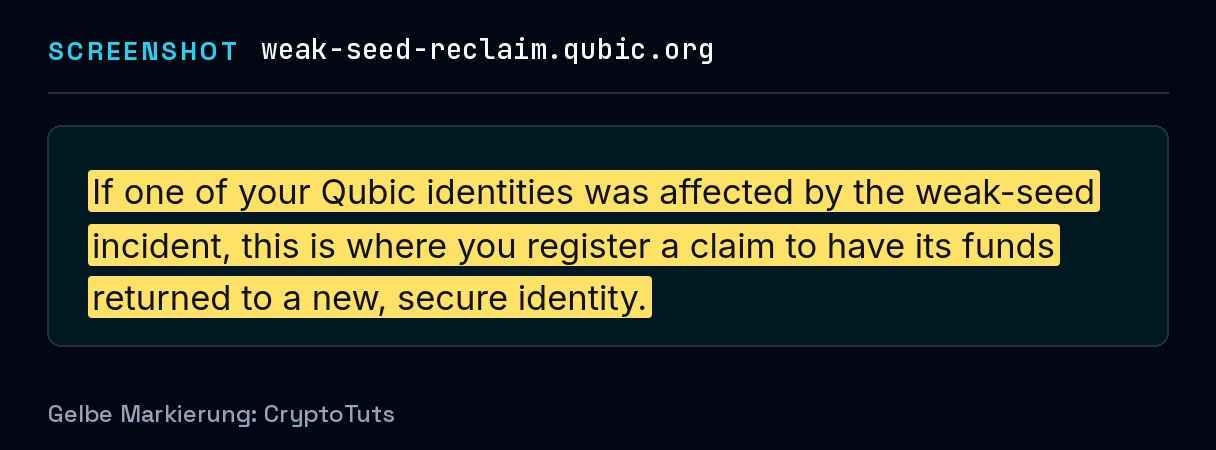 Screenshot der Mitteilung von Qubic Fund Reclaim mit gelb markierter Passage: „If one of your Qubic identities was affected by the weak-seed incident, this is where you register a claim to have its funds returned to a new, secure identity.“