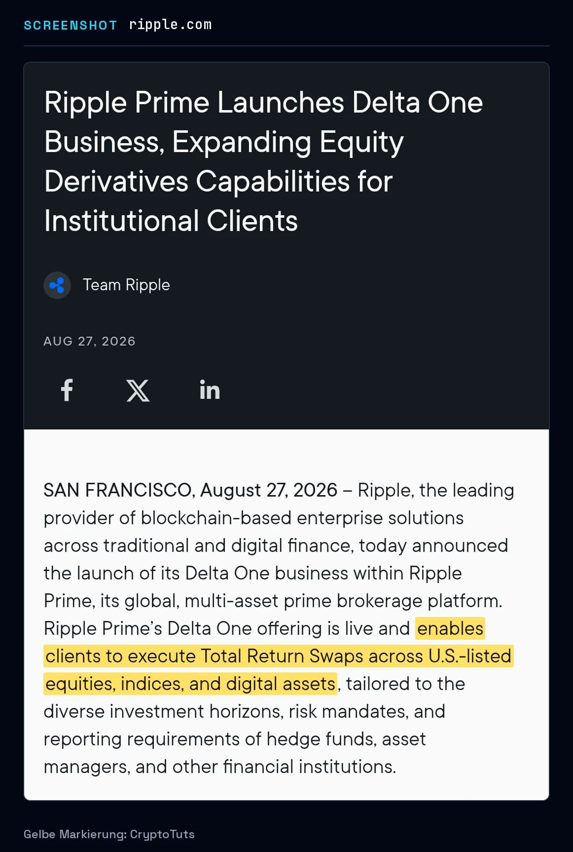 Screenshot der Pressemitteilung von Ripple mit gelb markierter Passage: „enables clients to execute Total Return Swaps across U.S.-listed equities, indices, and digital assets“