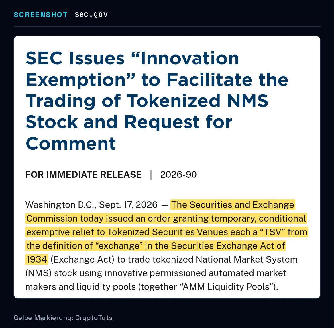 Screenshot der Pressemitteilung von U.S. Securities and Exchange Commission mit gelb markierter Passage: „The Securities and Exchange Commission today issued an order granting temporary, conditional exemptive relief to Tokenized Securities Venues each a “TSV” …“