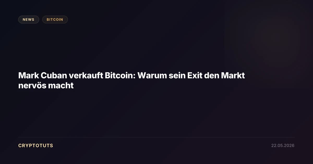 Mark Cuban verkauft Bitcoin: Warum sein Exit den Markt nervös macht