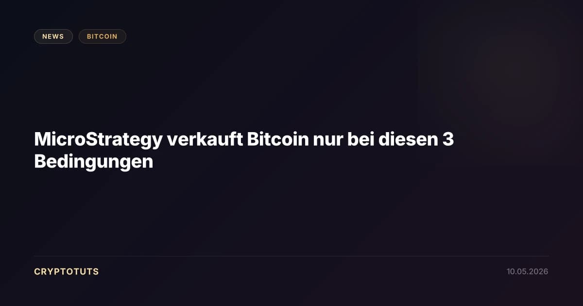 MicroStrategy verkauft Bitcoin nur bei diesen 3 Bedingungen