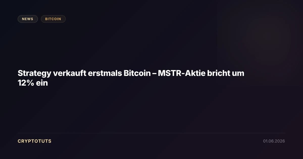Strategy verkauft erstmals Bitcoin – MSTR-Aktie bricht um 12% ein