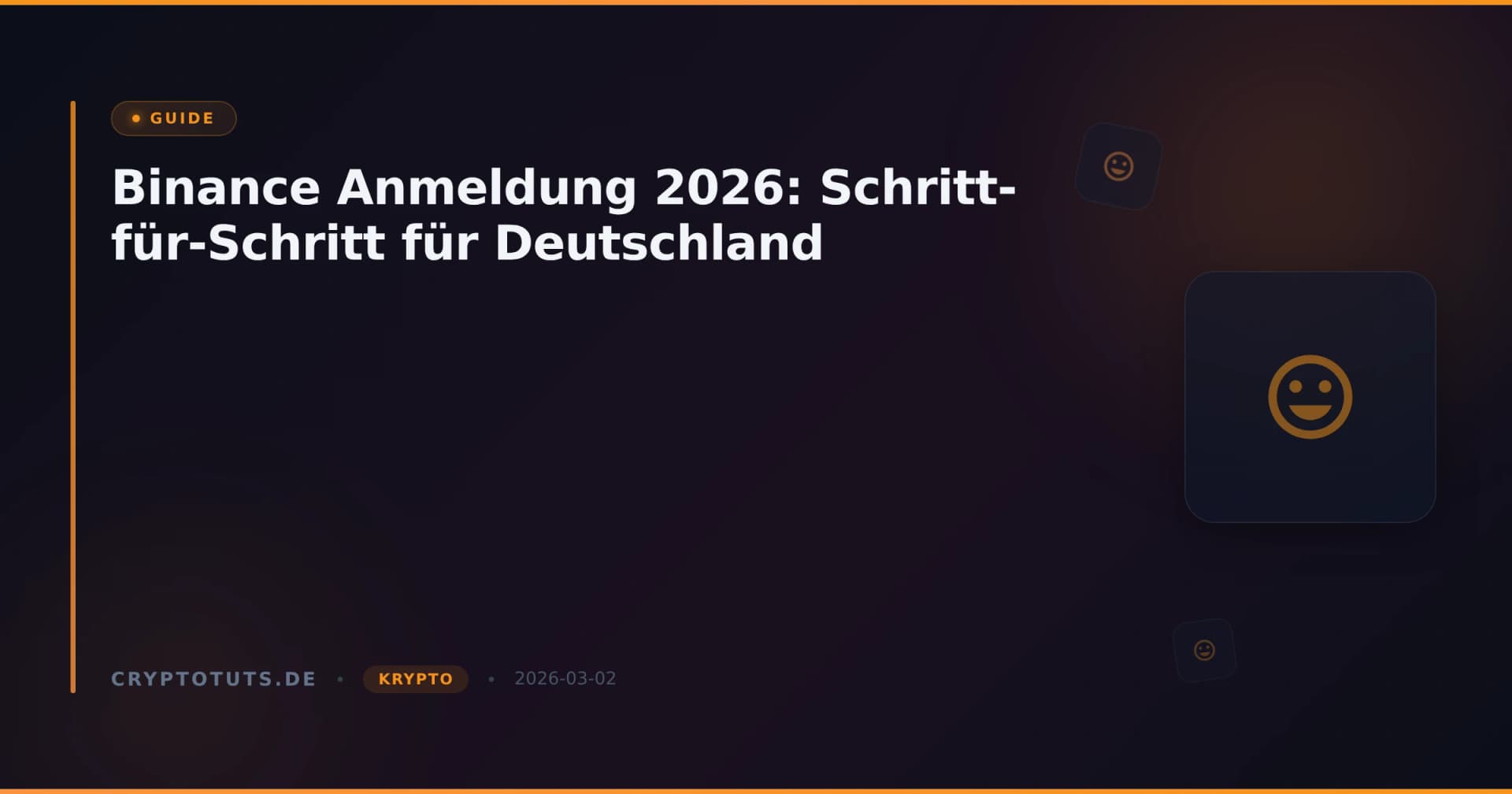 Binance Anmeldung 2026: Schritt-für-Schritt für Deutschland
