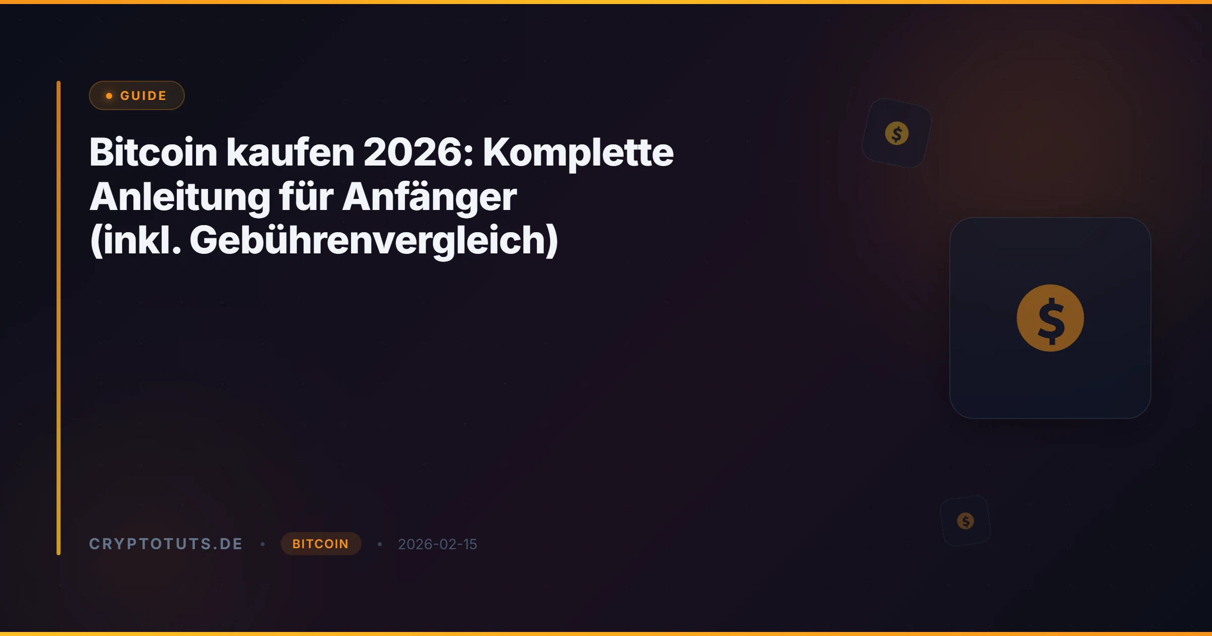 Bitcoin kaufen 2026: Komplette Anleitung für Anfänger (inkl. Gebührenvergleich)