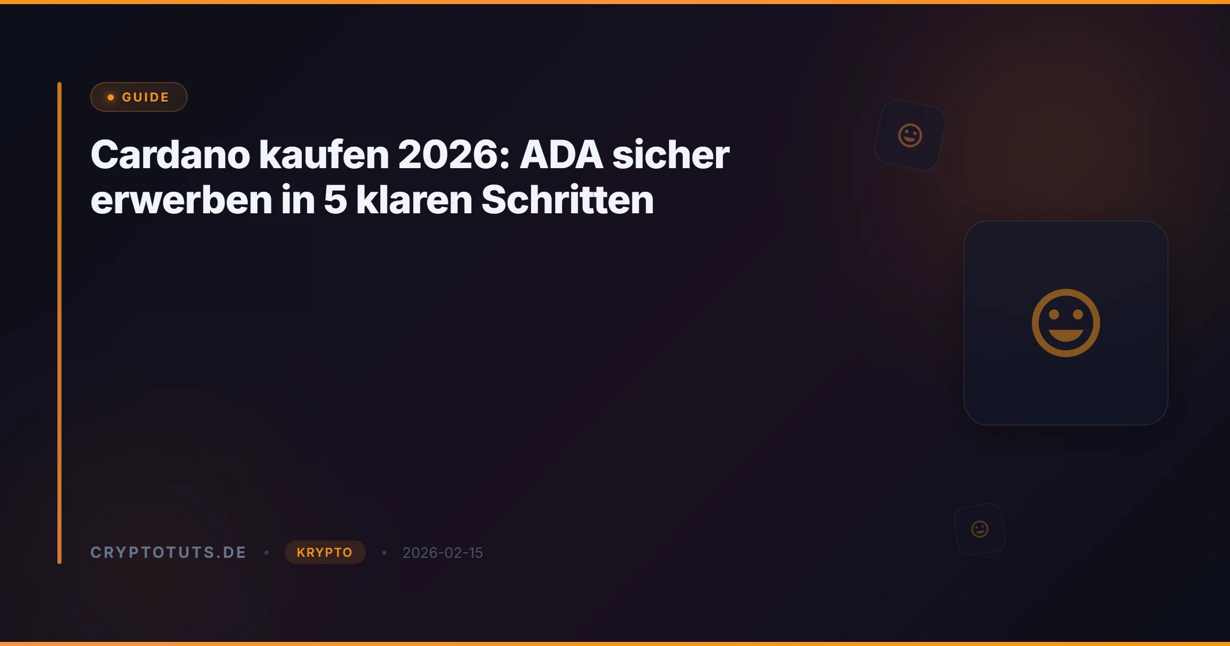 Cardano kaufen 2026: ADA sicher erwerben in 5 klaren Schritten
