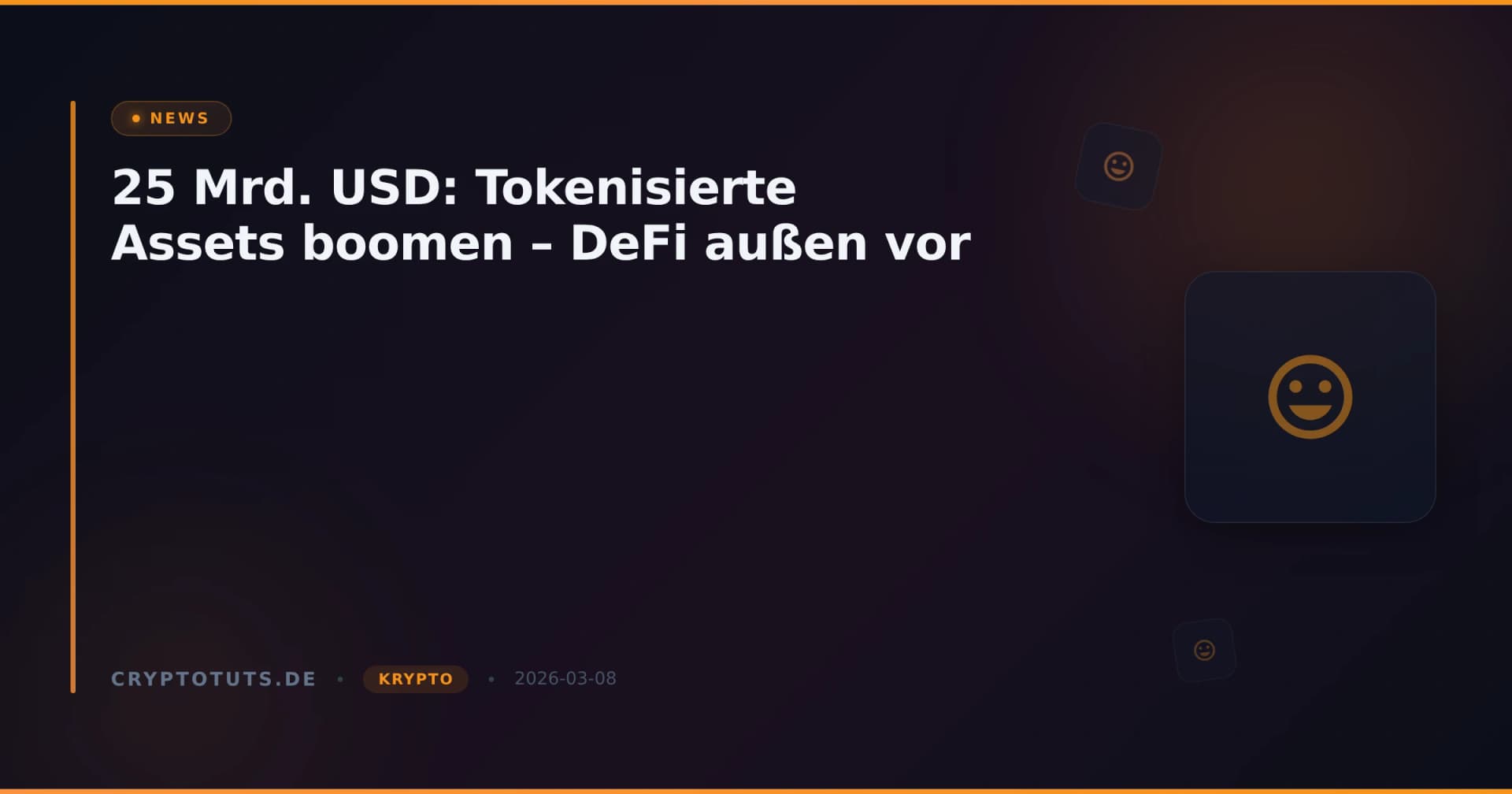 25 Mrd. USD: Tokenisierte Assets boomen – DeFi außen vor