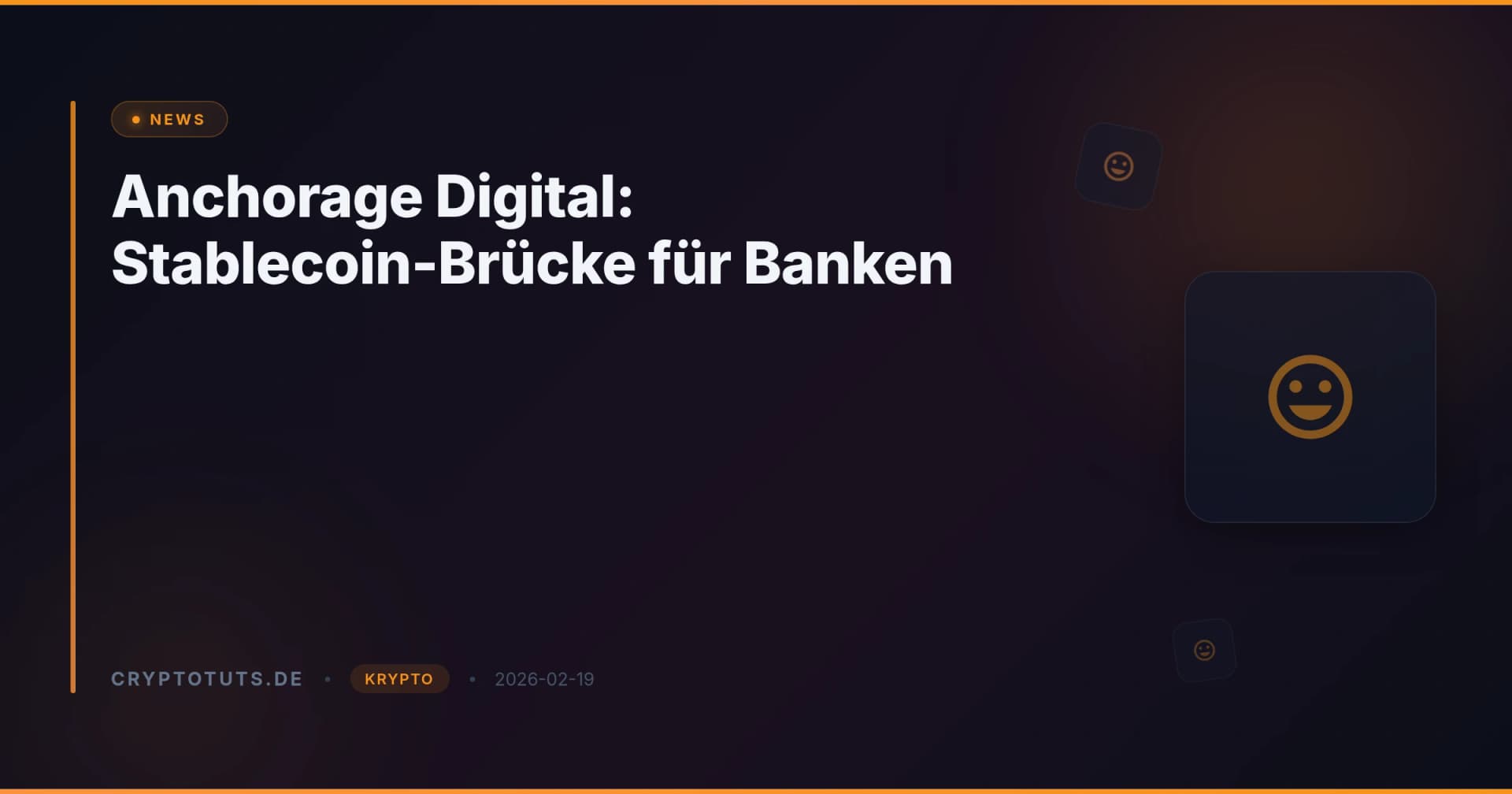 Anchorage Digital: Stablecoin-Brücke für Banken