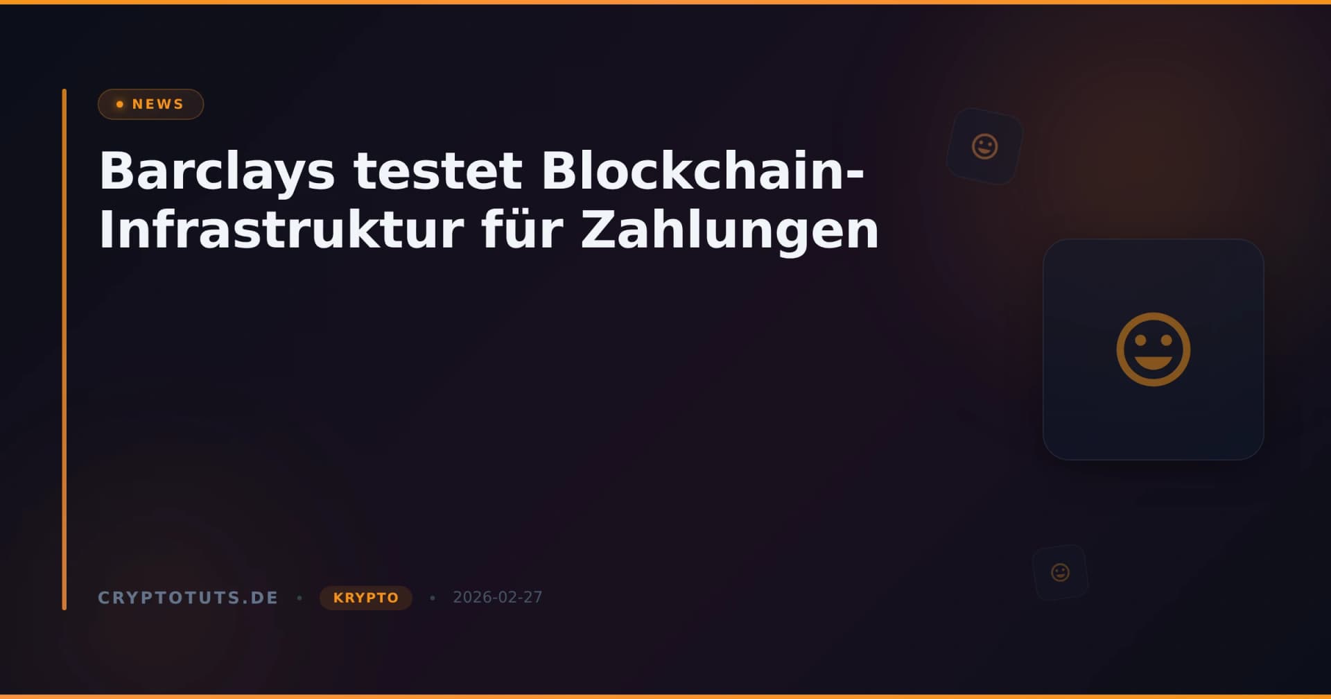 Barclays testet Blockchain-Infrastruktur für Zahlungen