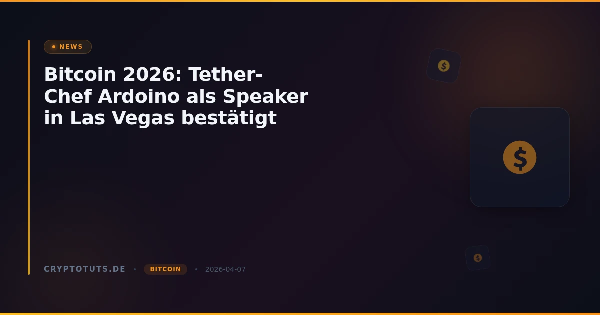 Bitcoin 2026: Tether-Chef Ardoino als Speaker in Las Vegas bestätigt