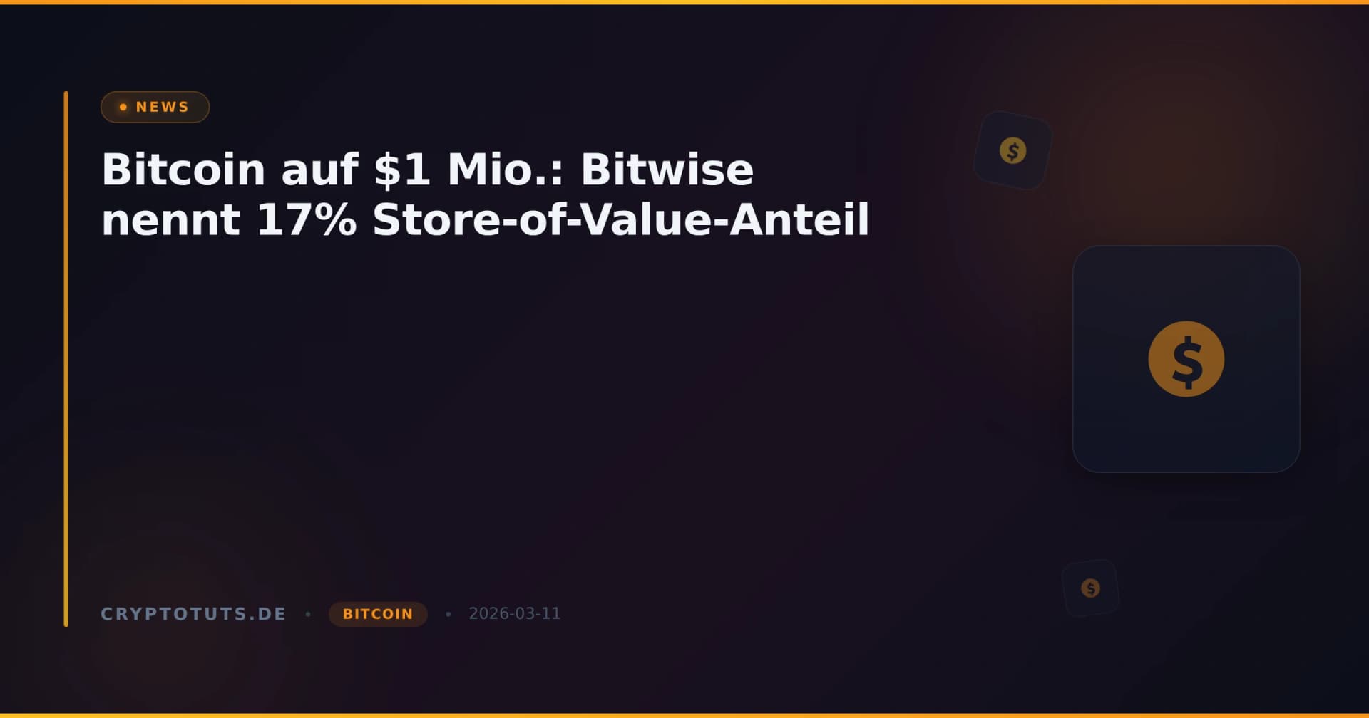 Bitcoin auf $1 Mio.: Bitwise nennt 17% Store-of-Value-Anteil