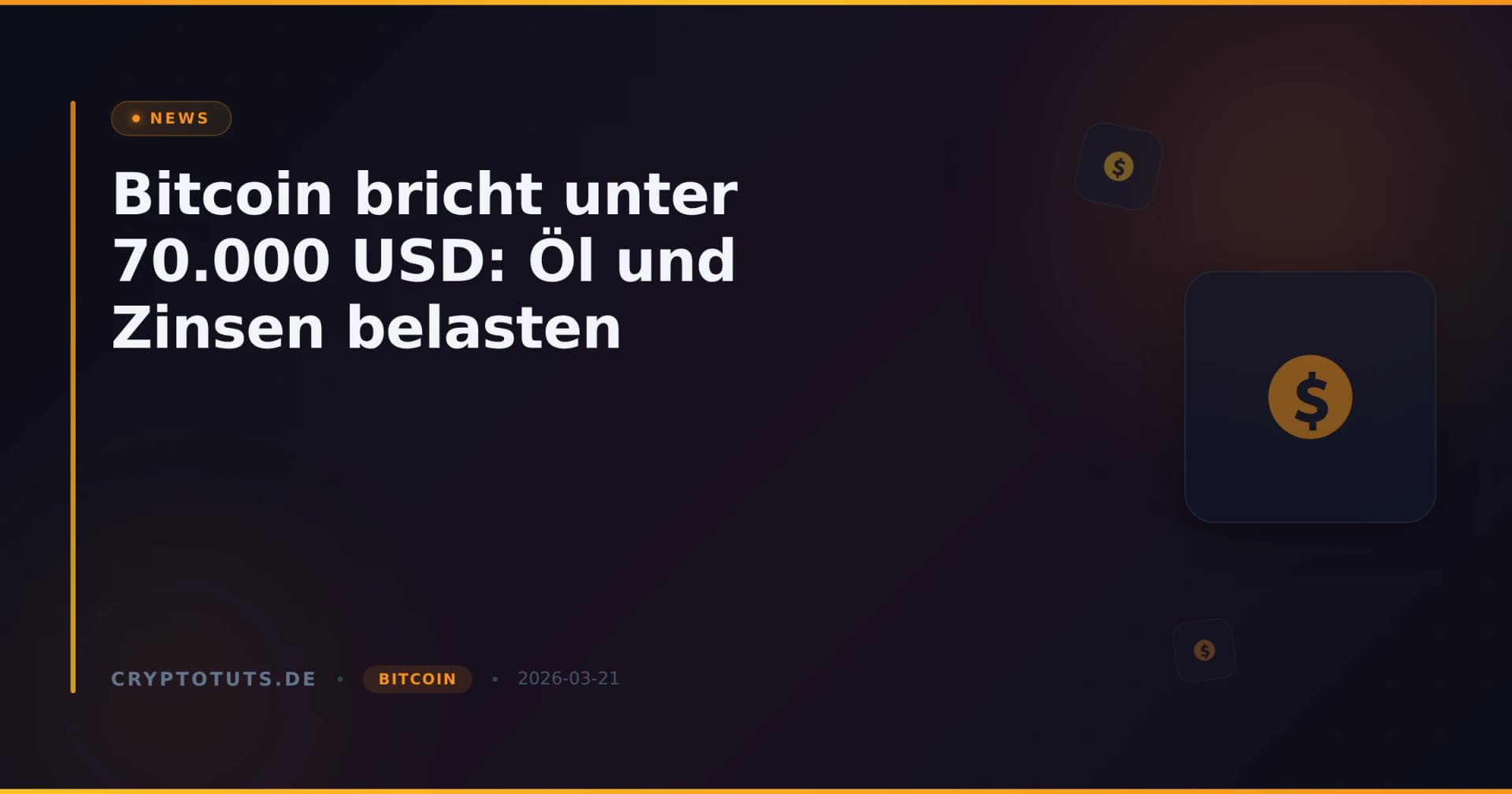 Bitcoin bricht unter 70.000 USD: Öl und Zinsen belasten