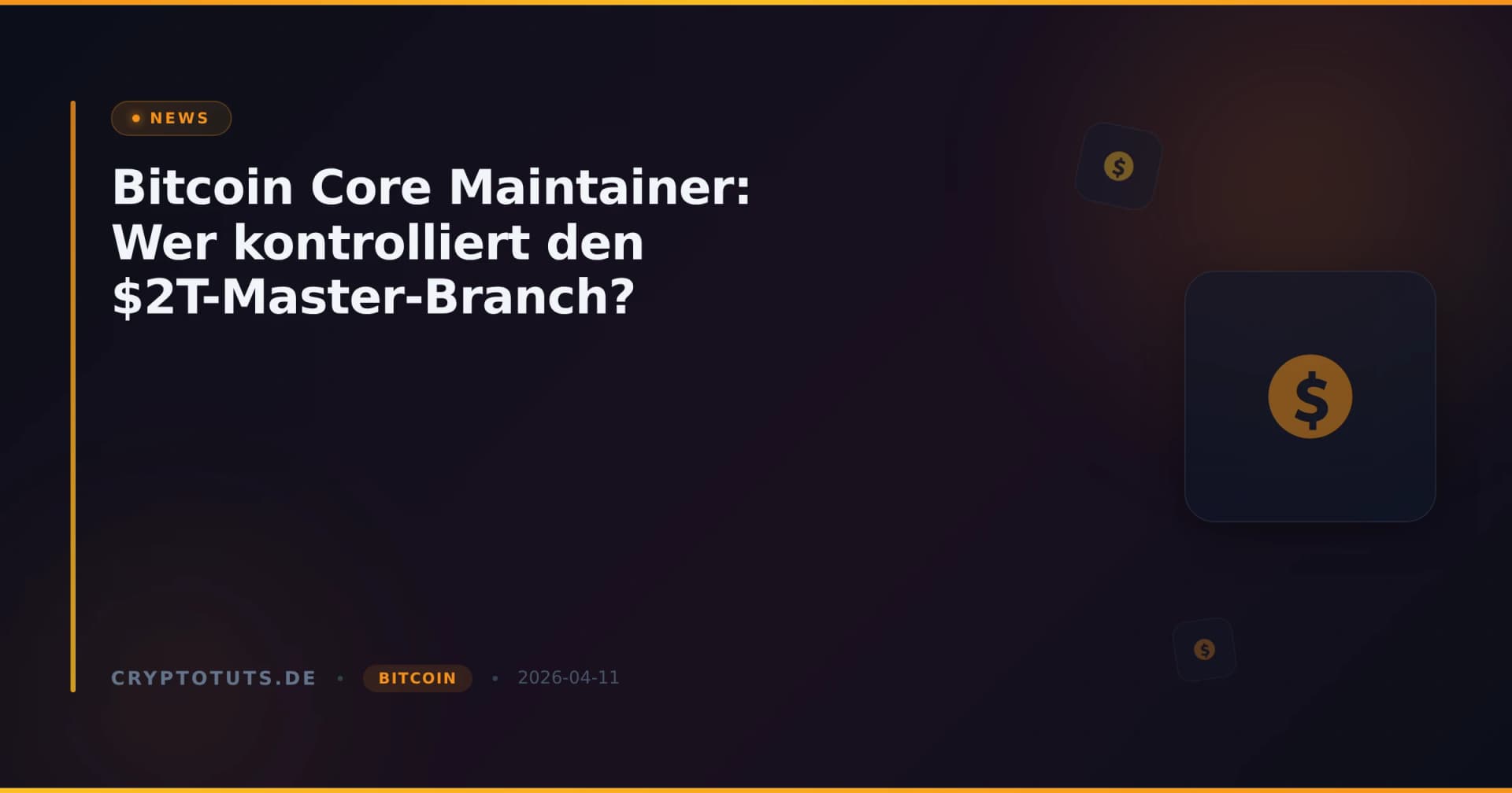Bitcoin Core Maintainer: Wer kontrolliert den $2T-Master-Branch?