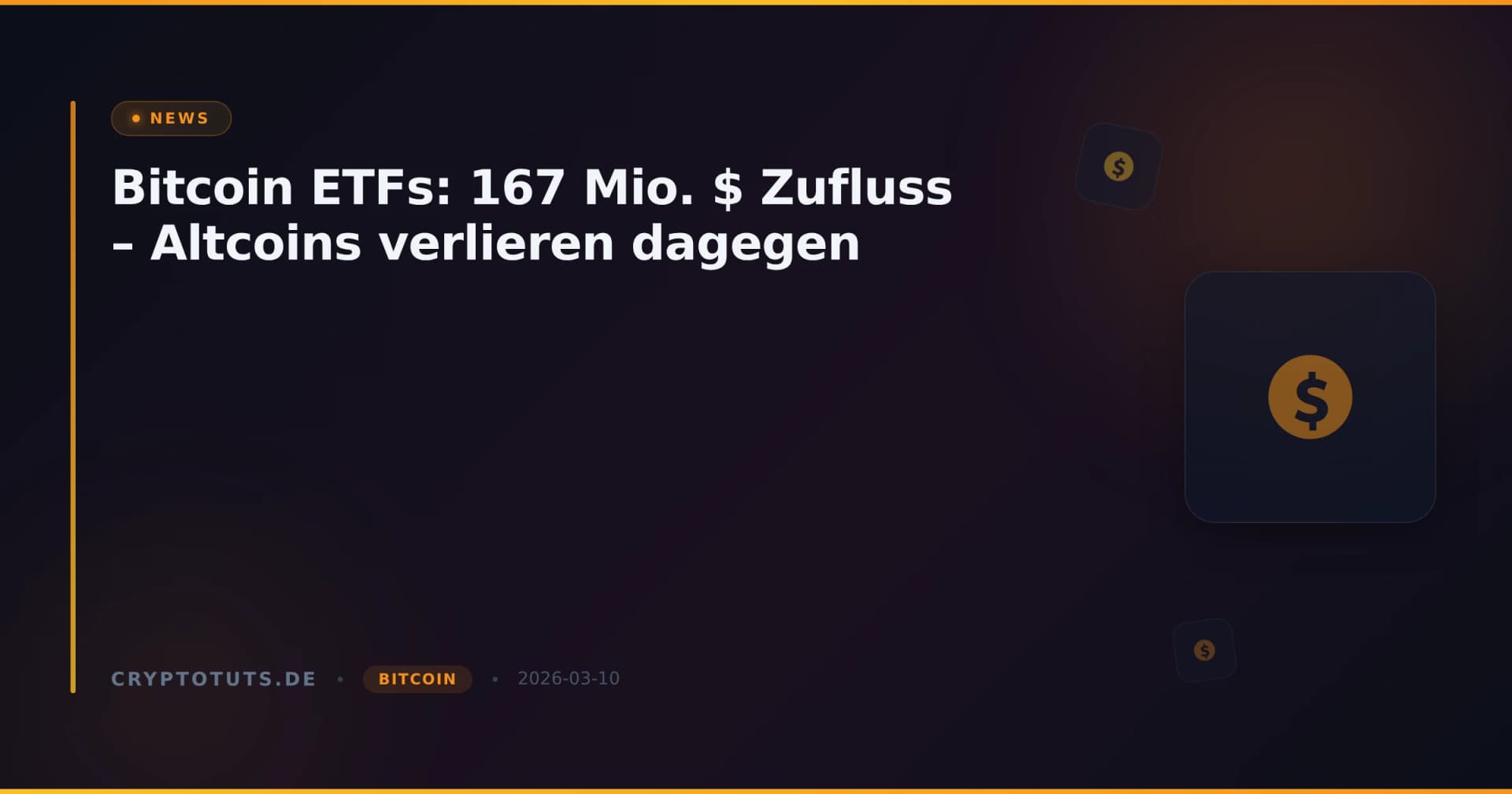 Bitcoin ETFs: 167 Mio. $ Zufluss – Altcoins verlieren dagegen