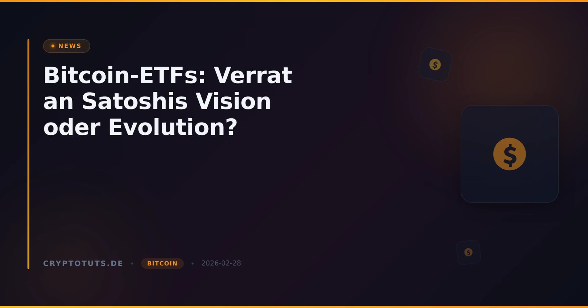 Bitcoin-ETFs: Verrat an Satoshis Vision oder Evolution?