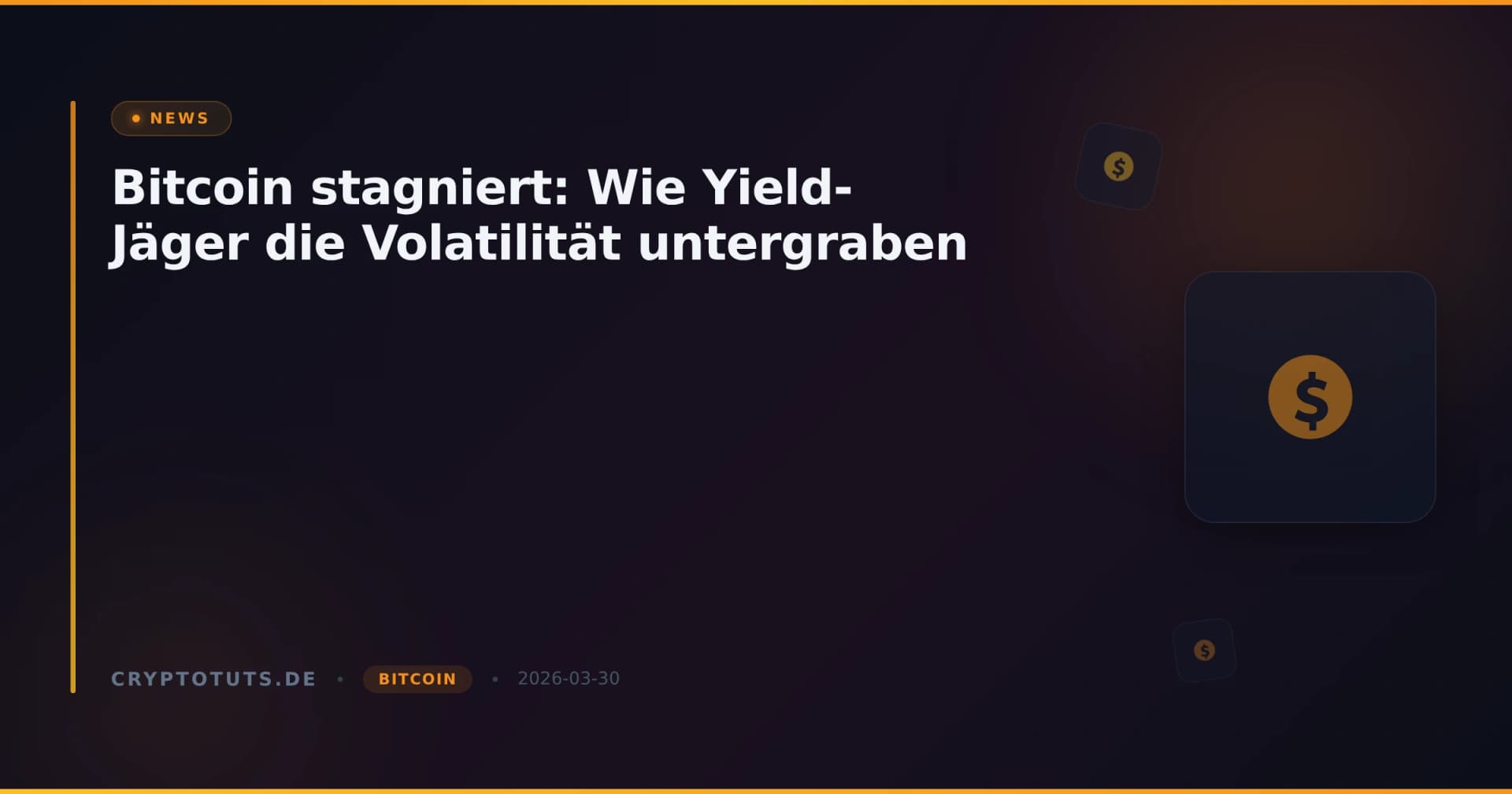 Bitcoin stagniert: Wie Yield-Jäger die Volatilität untergraben