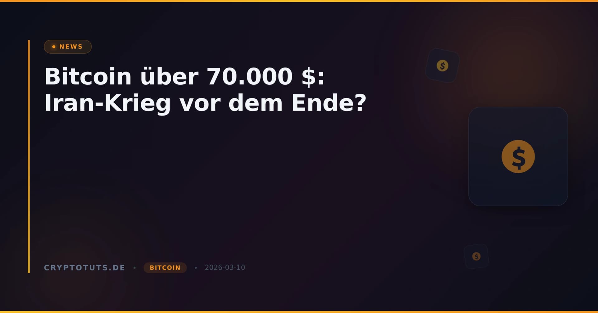 Bitcoin über 70.000 $: Iran-Krieg vor dem Ende?
