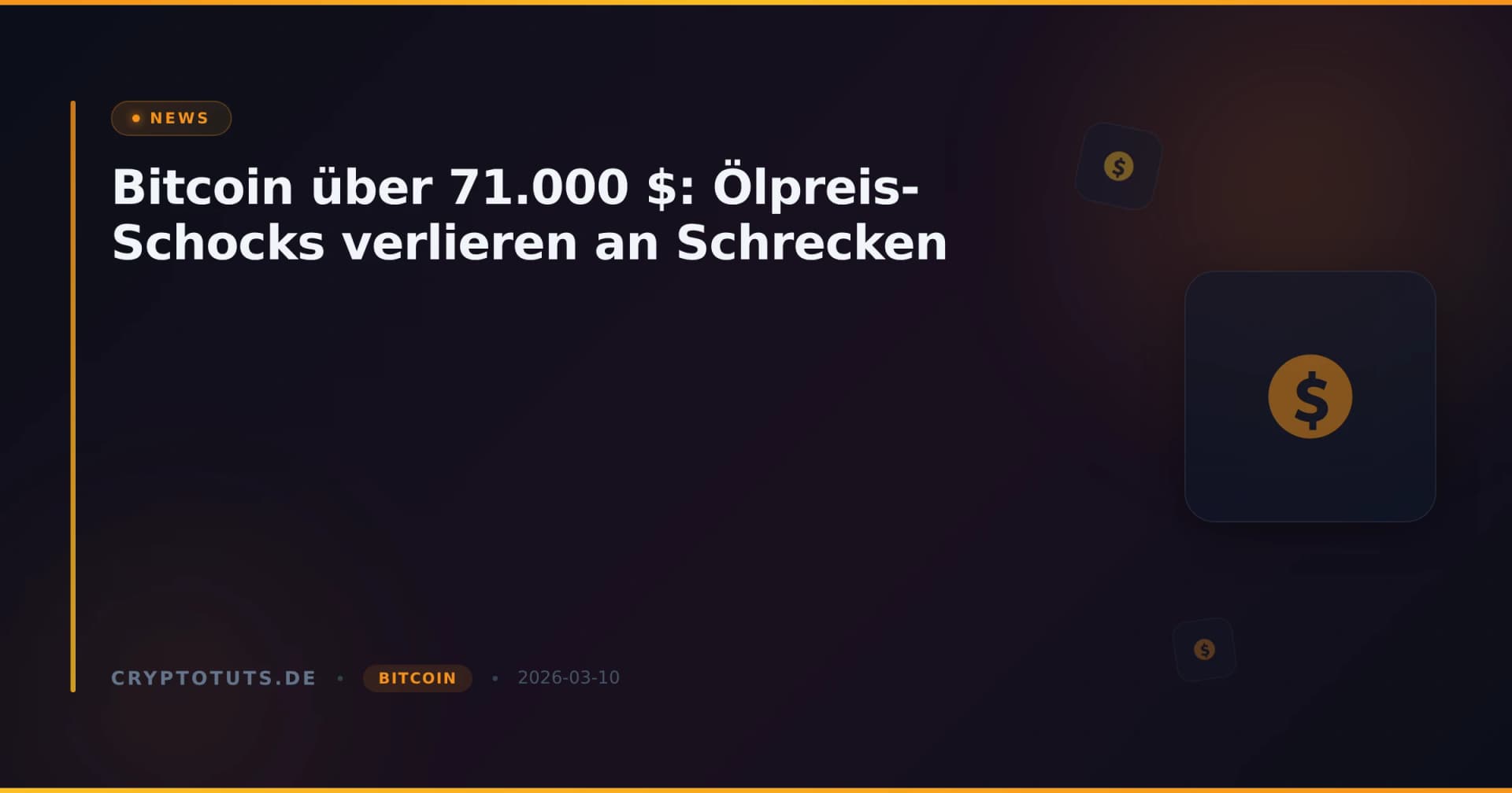Bitcoin über 71.000 $: Ölpreis-Schocks verlieren an Schrecken