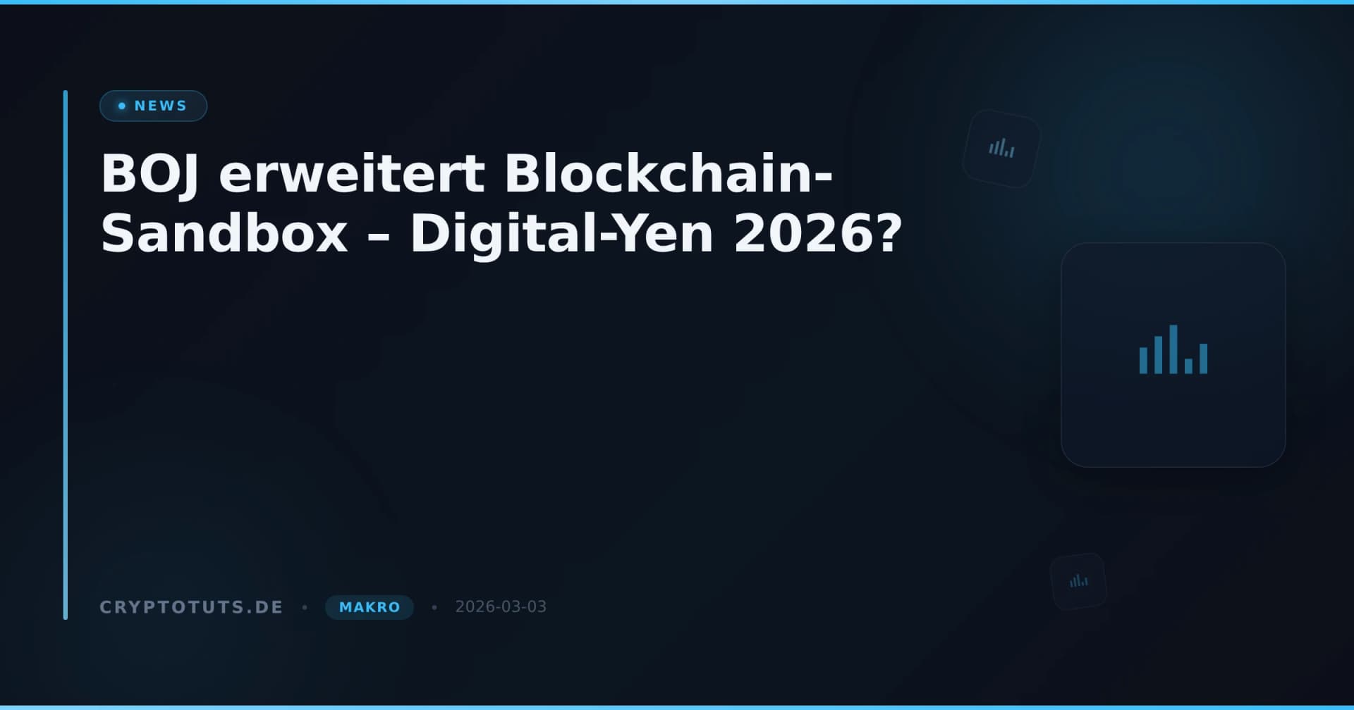 BOJ erweitert Blockchain-Sandbox – Digital-Yen 2026?