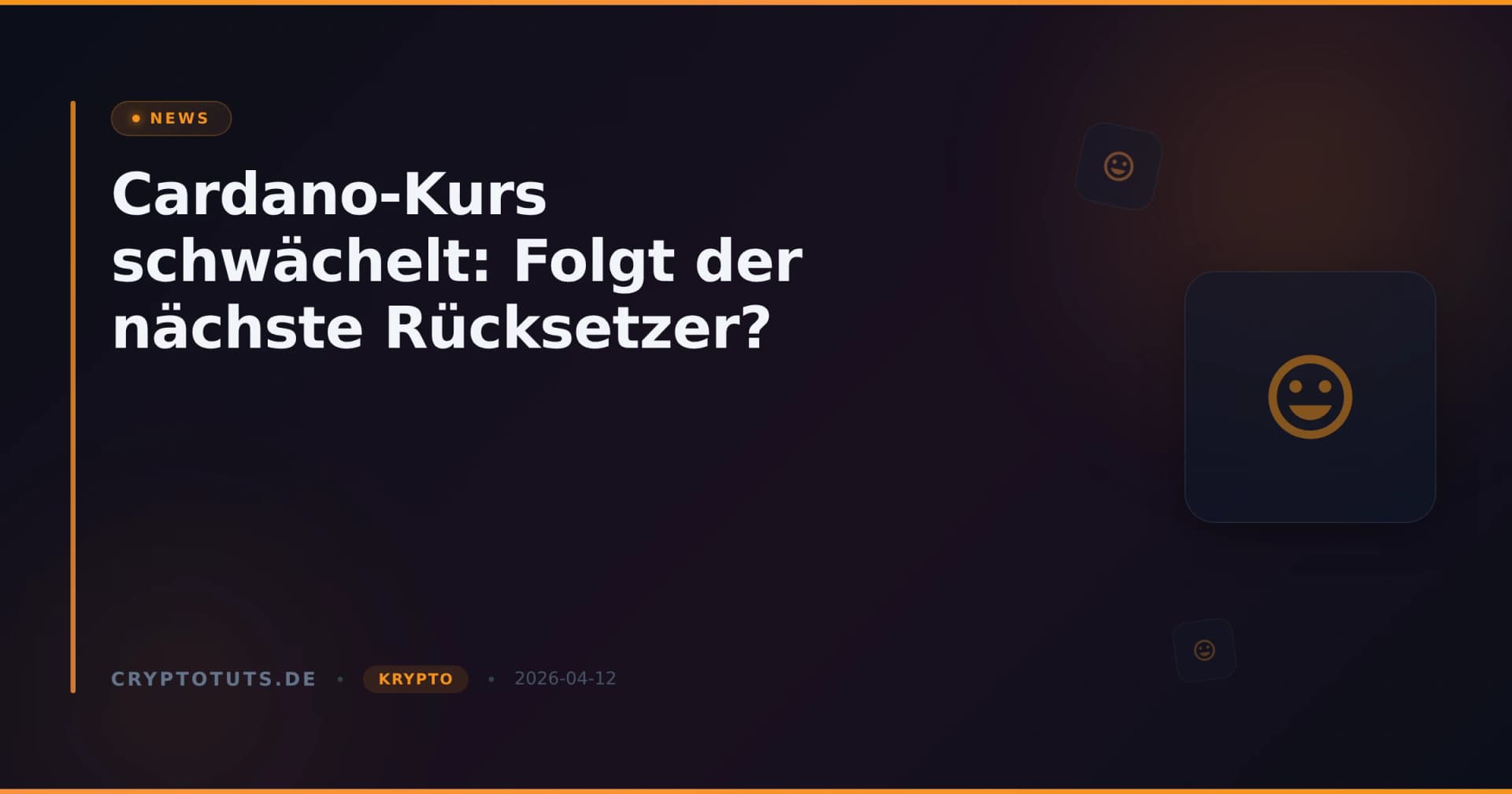 Cardano-Kurs schwächelt: Folgt der nächste Rücksetzer?