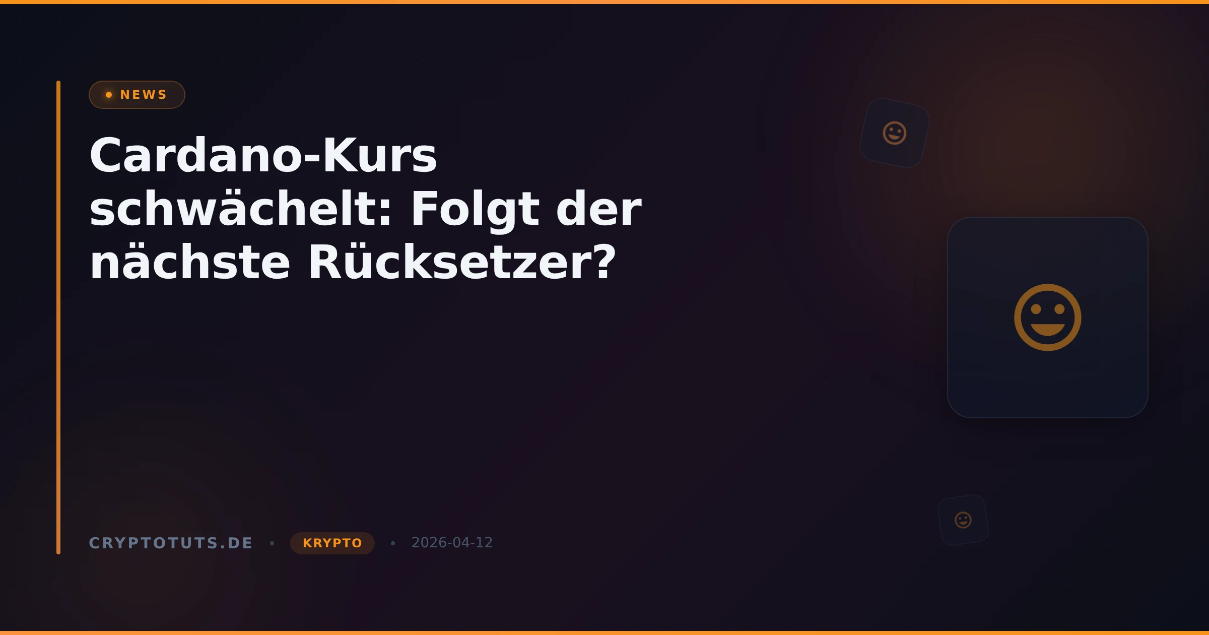 Cardano-Kurs schwächelt: Folgt der nächste Rücksetzer?