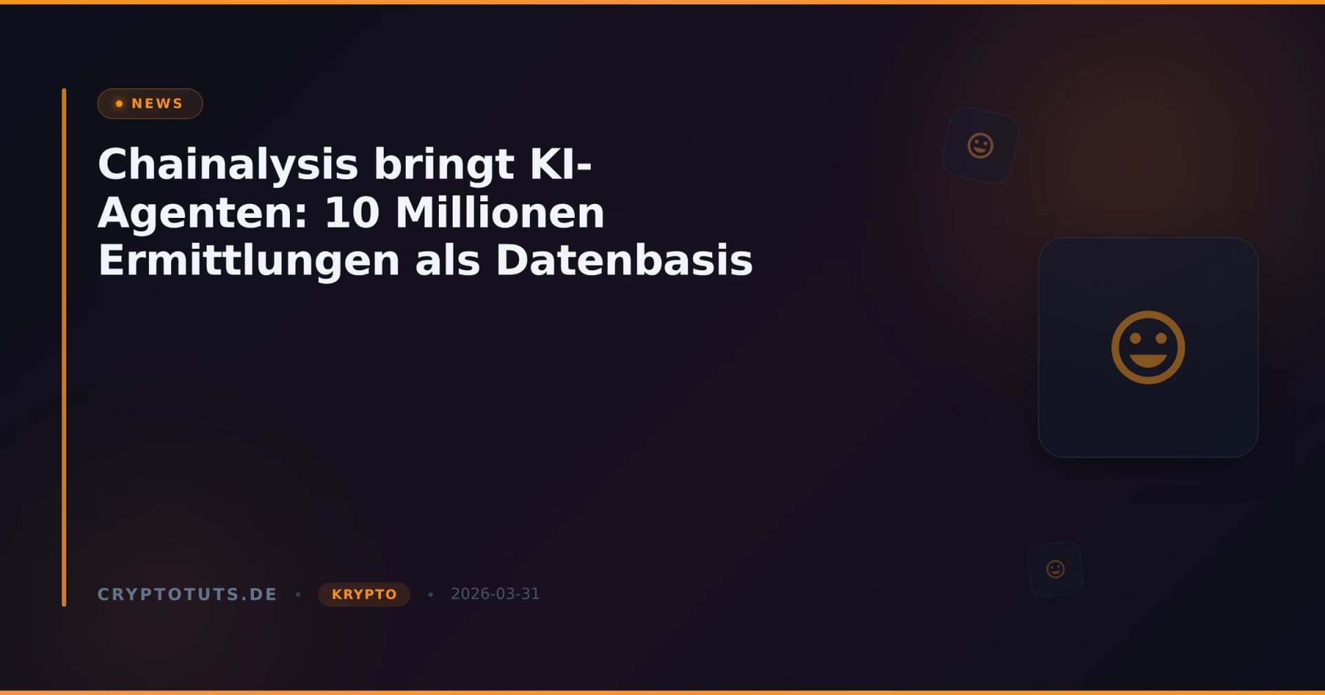 Chainalysis bringt KI-Agenten: 10 Millionen Ermittlungen als Datenbasis
