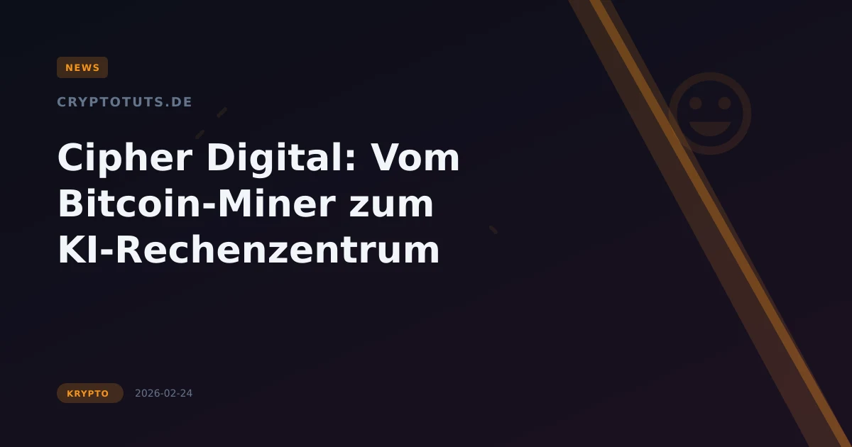 Cipher Digital: Vom Bitcoin-Miner zum KI-Rechenzentrum