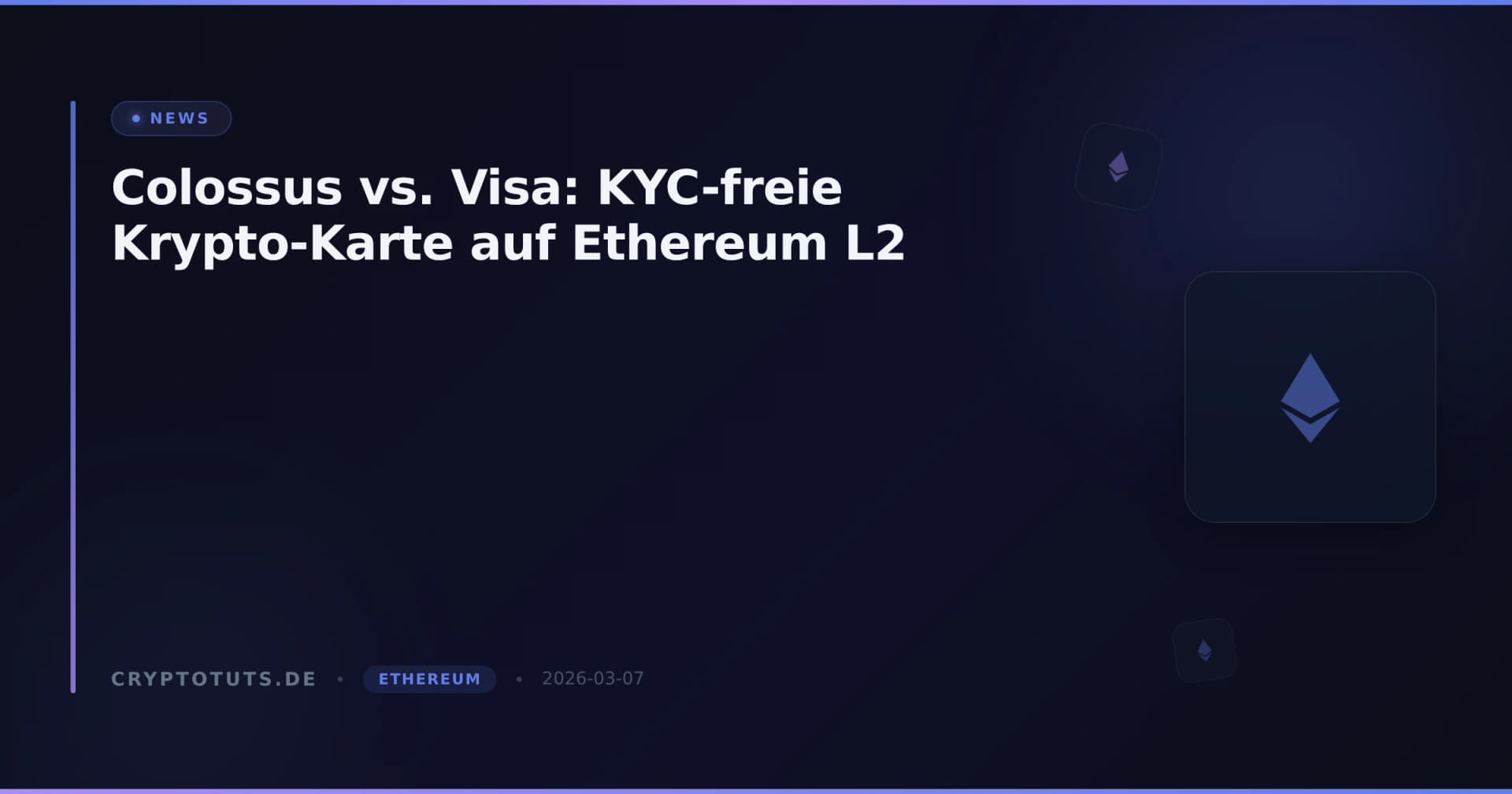Colossus vs. Visa: KYC-freie Krypto-Karte auf Ethereum L2