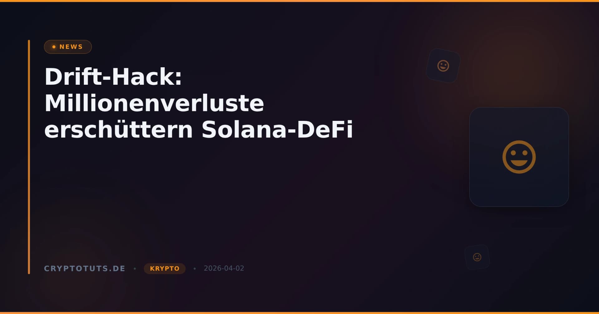 Drift-Hack: Millionenverluste erschüttern Solana-DeFi
