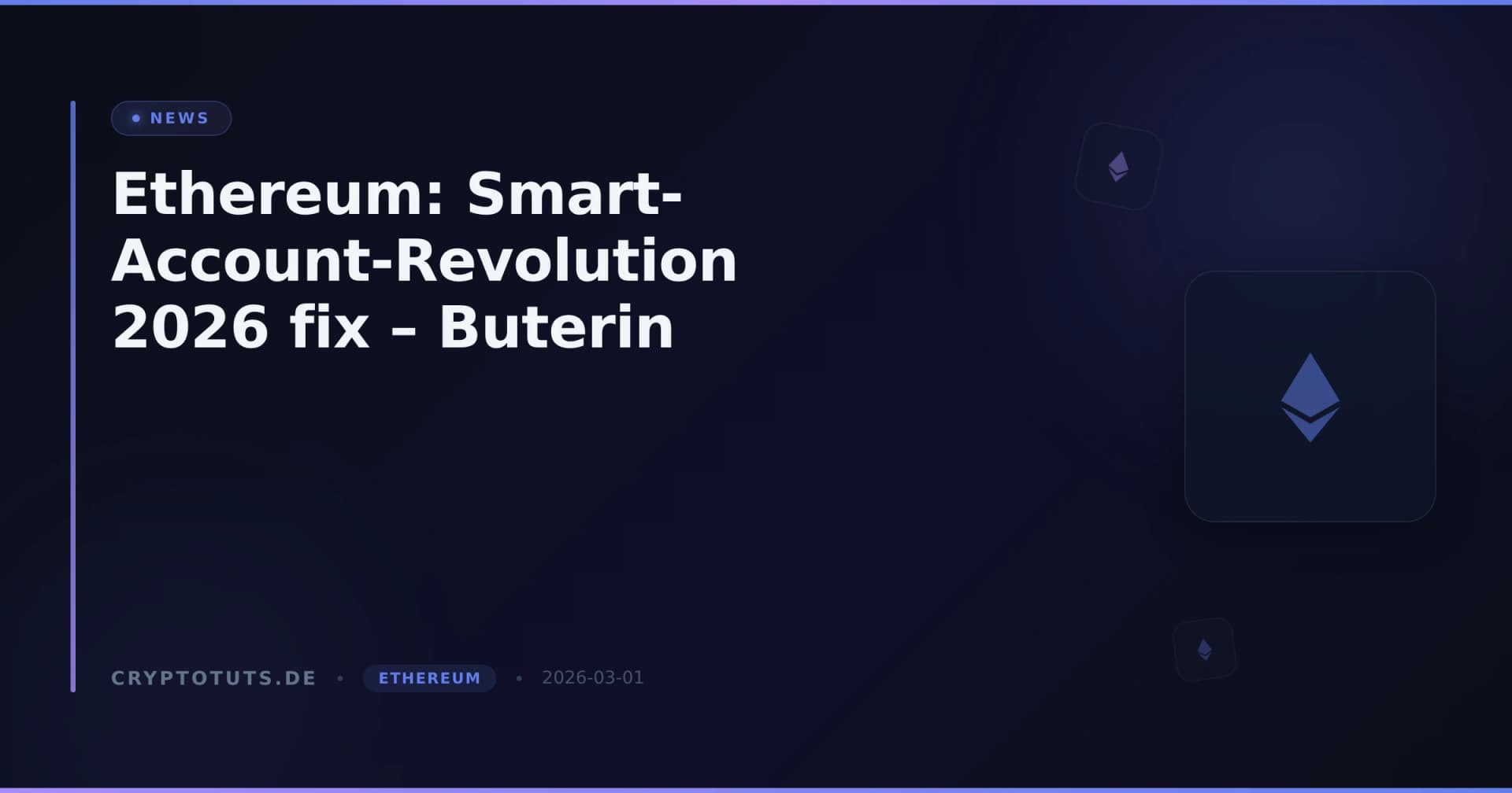 Ethereum: Smart-Account-Revolution 2026 fix – Buterin