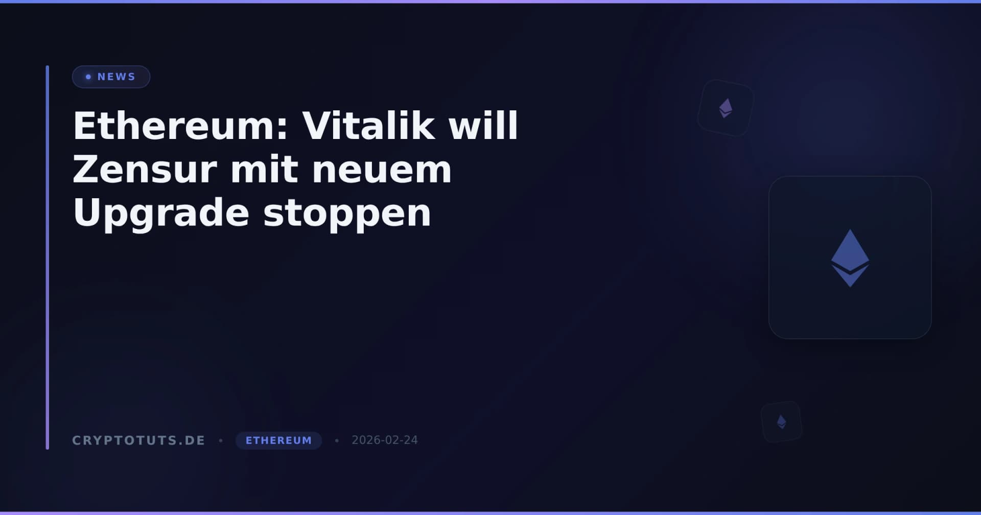 Ethereum: Vitalik will Zensur mit neuem Upgrade stoppen