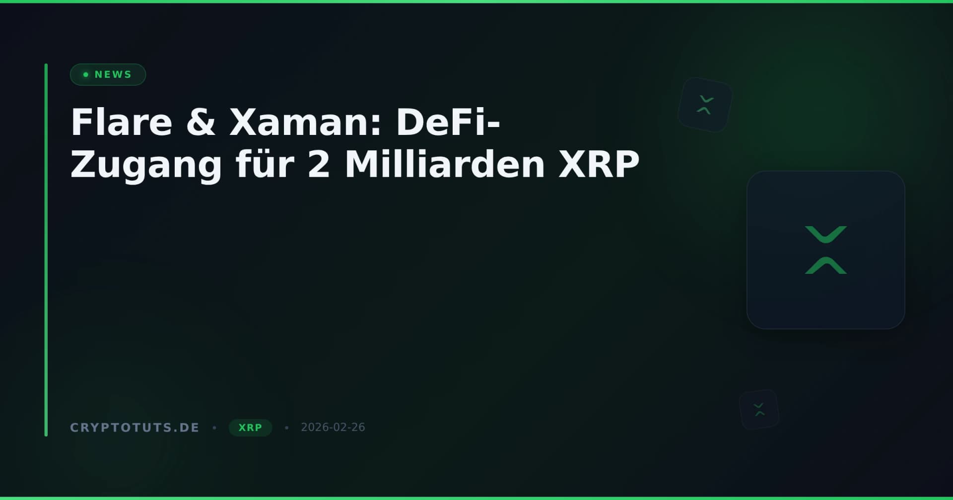 Flare & Xaman: DeFi-Zugang für 2 Milliarden XRP