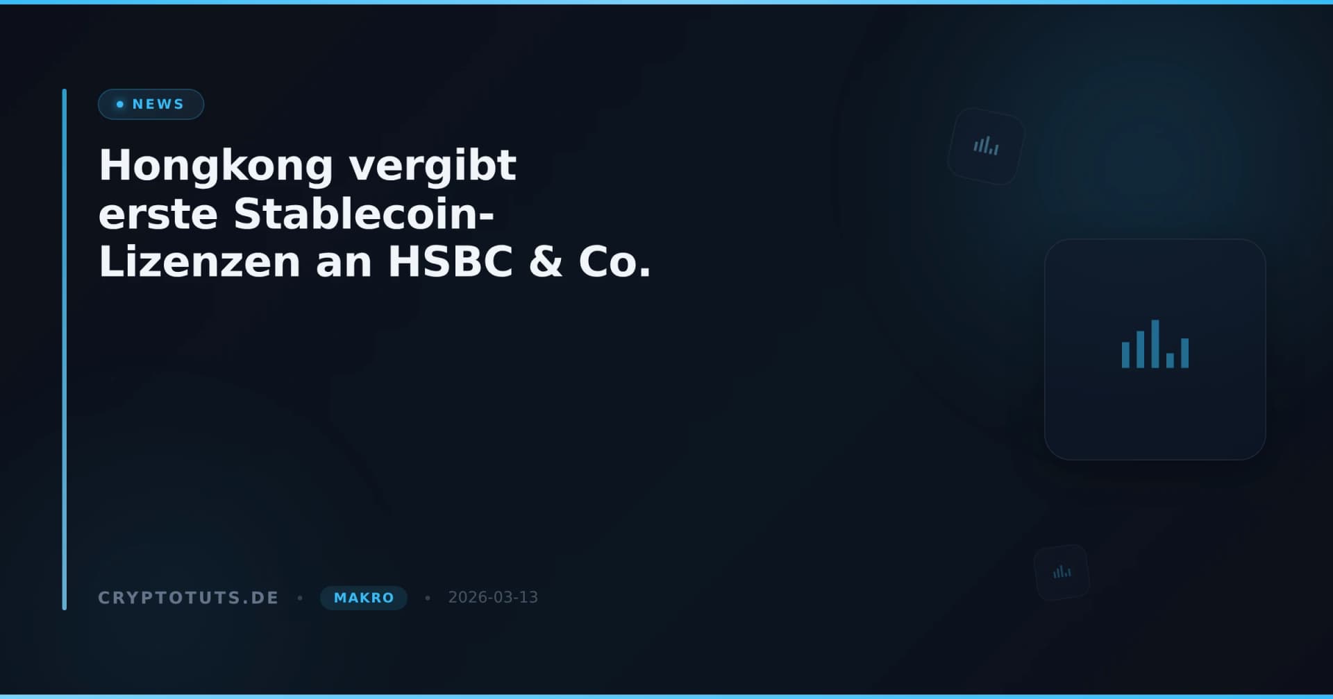 Hongkong vergibt erste Stablecoin-Lizenzen an HSBC & Co.
