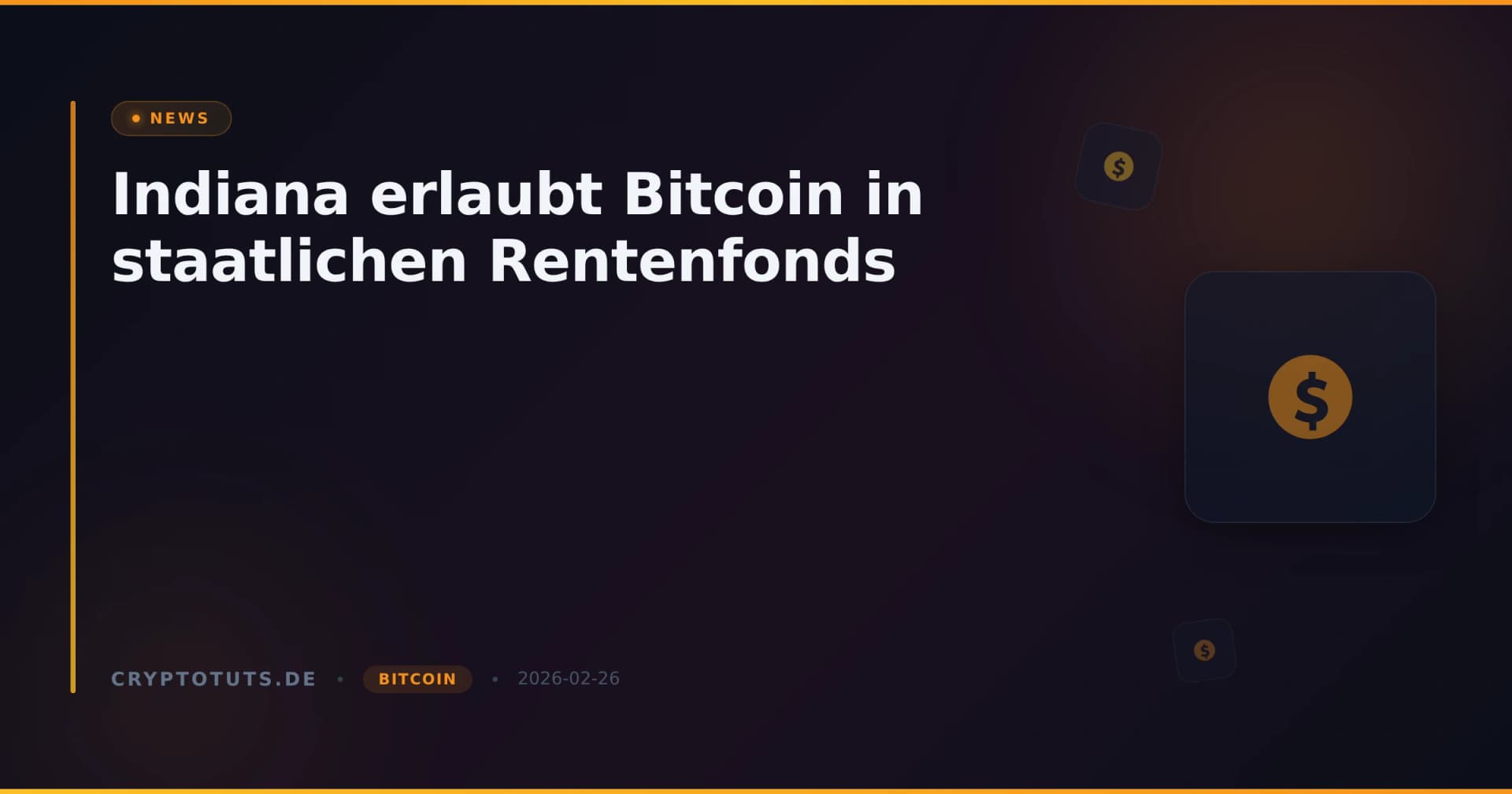 Indiana erlaubt Bitcoin in staatlichen Rentenfonds