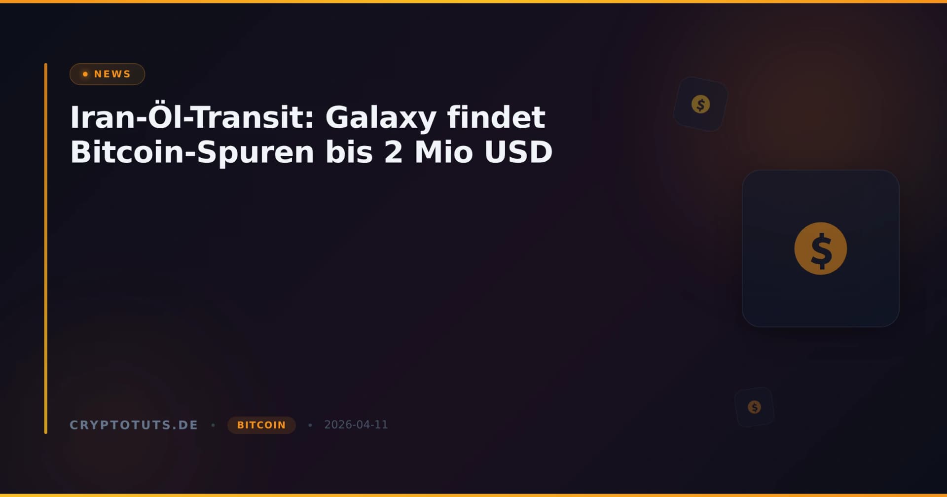 Iran-Öl-Transit: Galaxy findet Bitcoin-Spuren bis 2 Mio USD