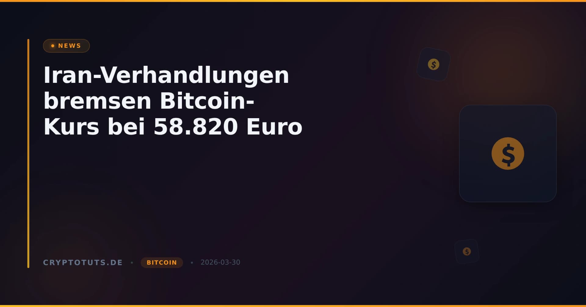 Iran-Verhandlungen bremsen Bitcoin-Kurs bei 58.820 Euro