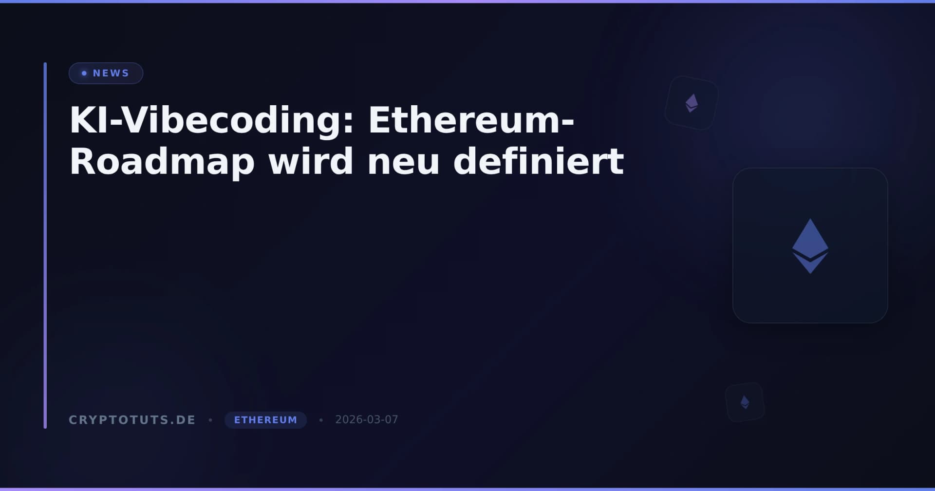 KI-Vibecoding: Ethereum-Roadmap wird neu definiert