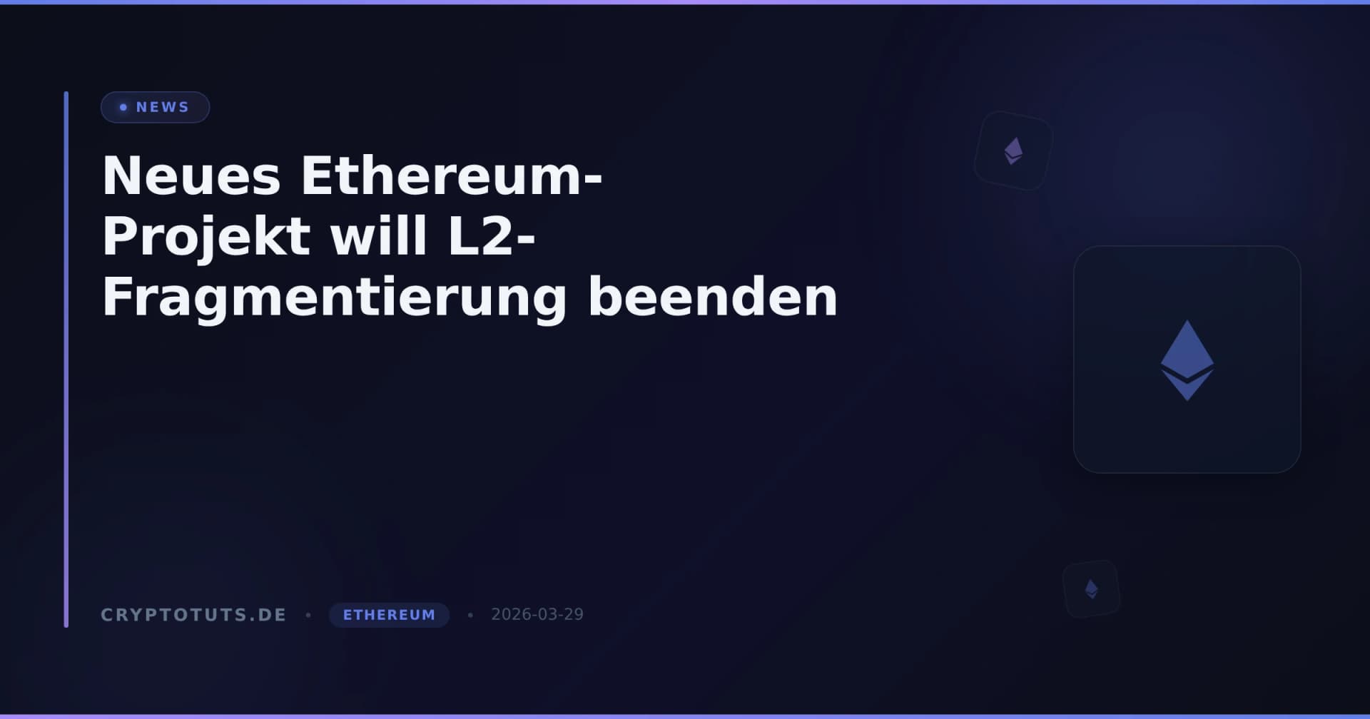 Neues Ethereum-Projekt will L2-Fragmentierung beenden