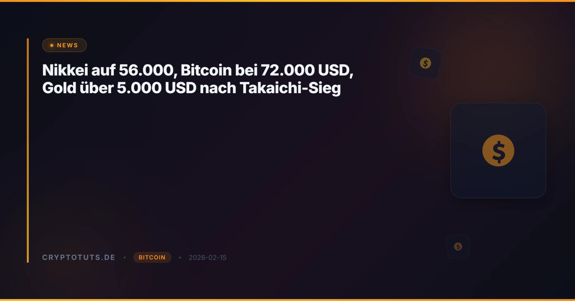 Nikkei auf 56.000, Bitcoin bei 72.000 USD, Gold über 5.000 USD nach Takaichi-Sieg