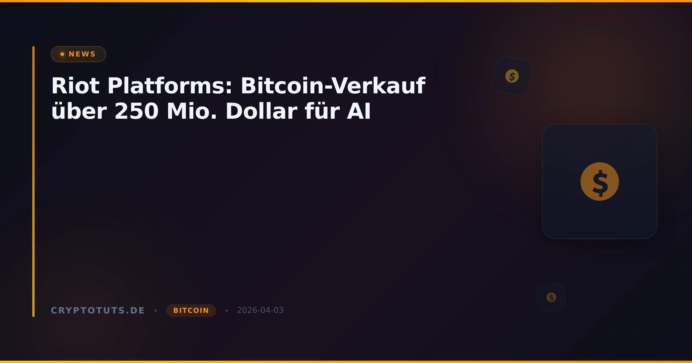 Riot Platforms: Bitcoin-Verkauf über 250 Mio. Dollar für AI