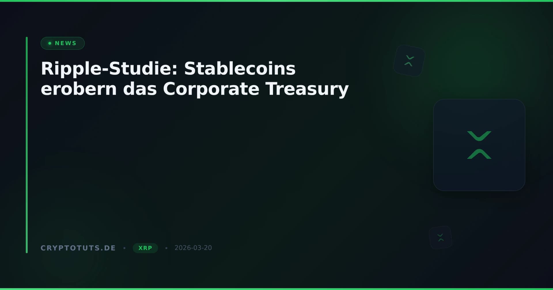 Ripple-Studie: Stablecoins erobern das Corporate Treasury