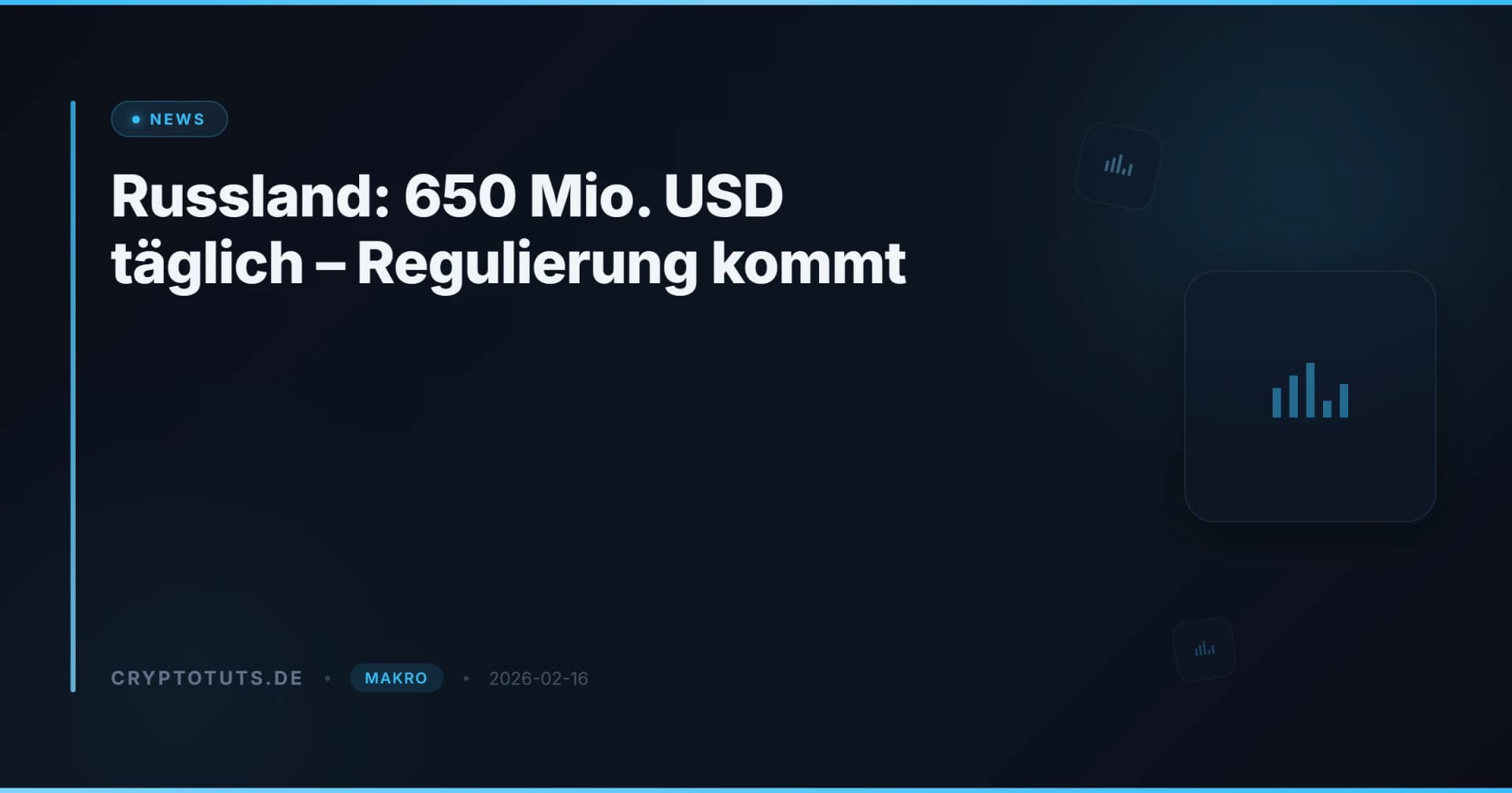 Russland: 650 Mio. USD täglich – Regulierung kommt