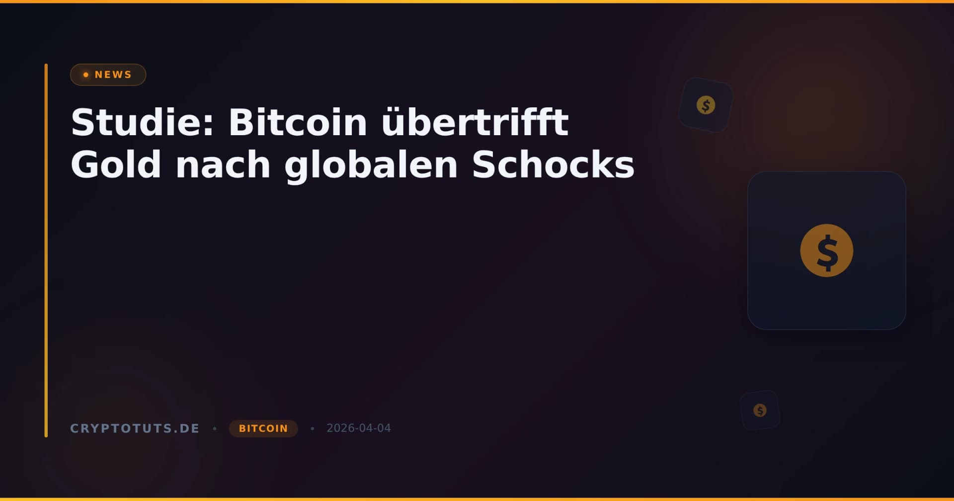Studie: Bitcoin übertrifft Gold nach globalen Schocks