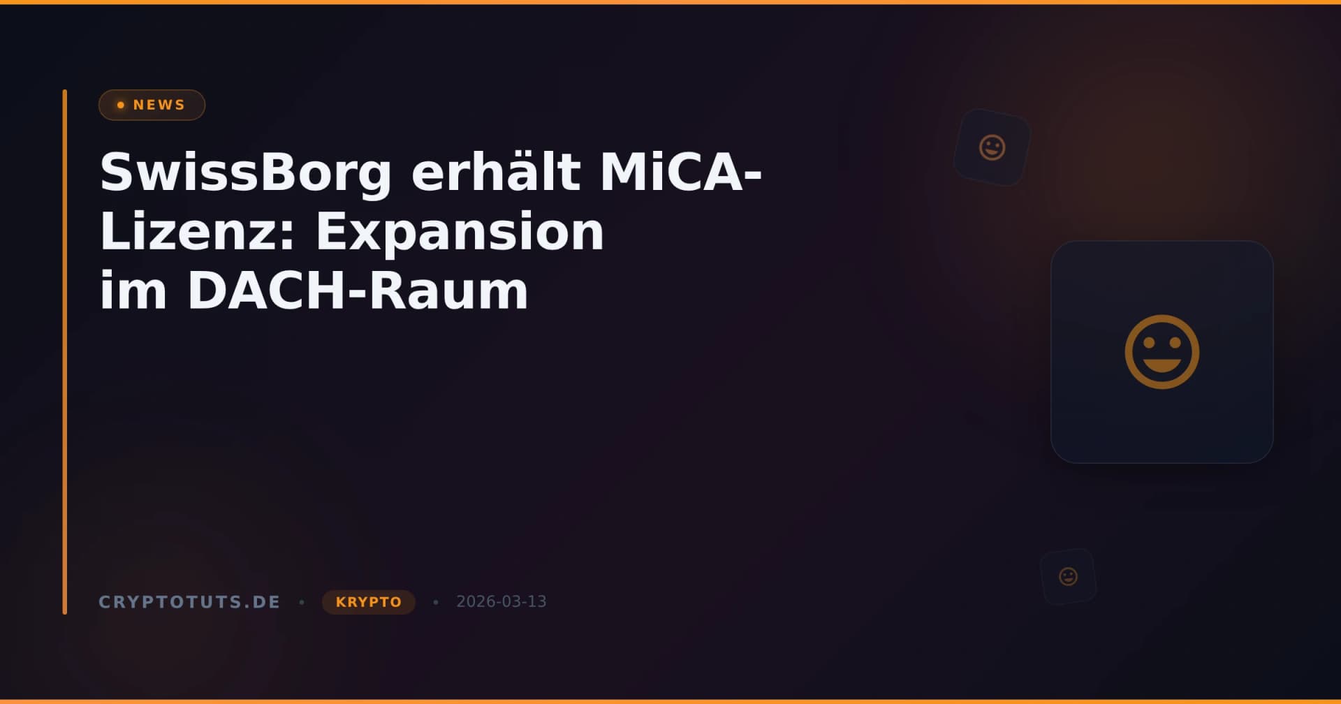 SwissBorg erhält MiCA-Lizenz: Expansion im DACH-Raum