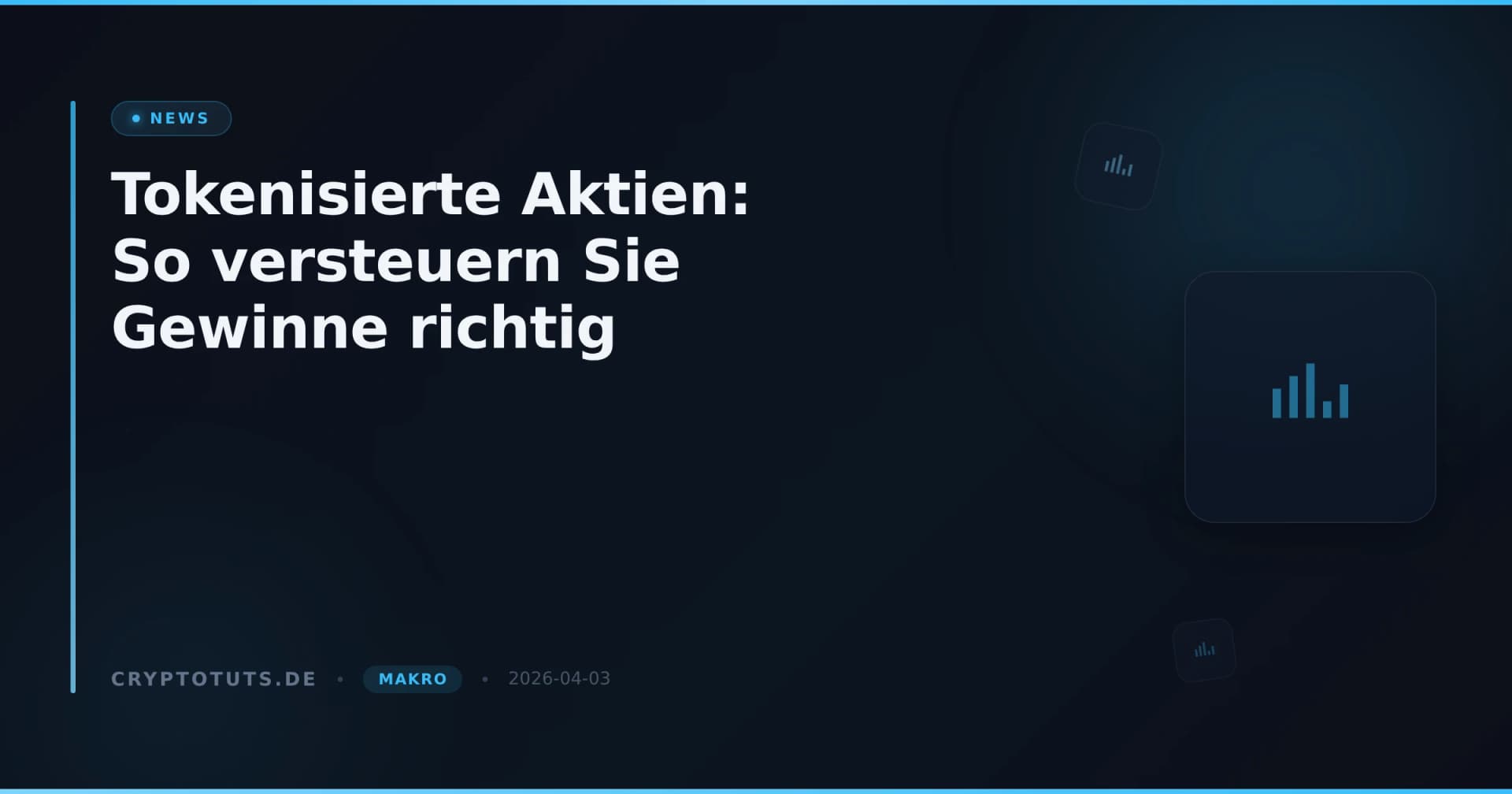 Tokenisierte Aktien: So versteuern Sie Gewinne richtig