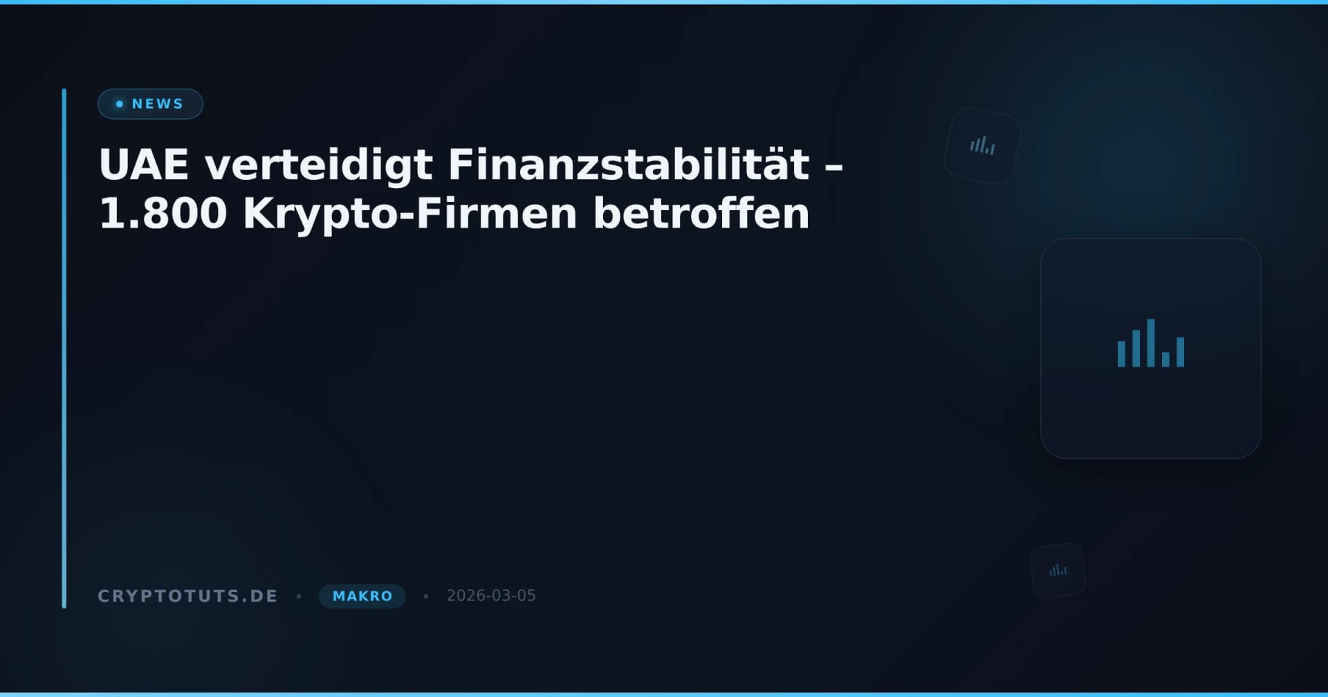 UAE verteidigt Finanzstabilität – 1.800 Krypto-Firmen betroffen