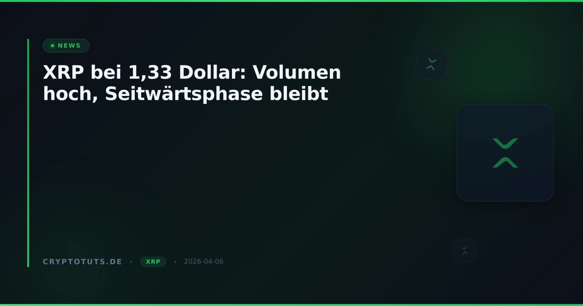 XRP bei 1,33 Dollar: Volumen hoch, Seitwärtsphase bleibt
