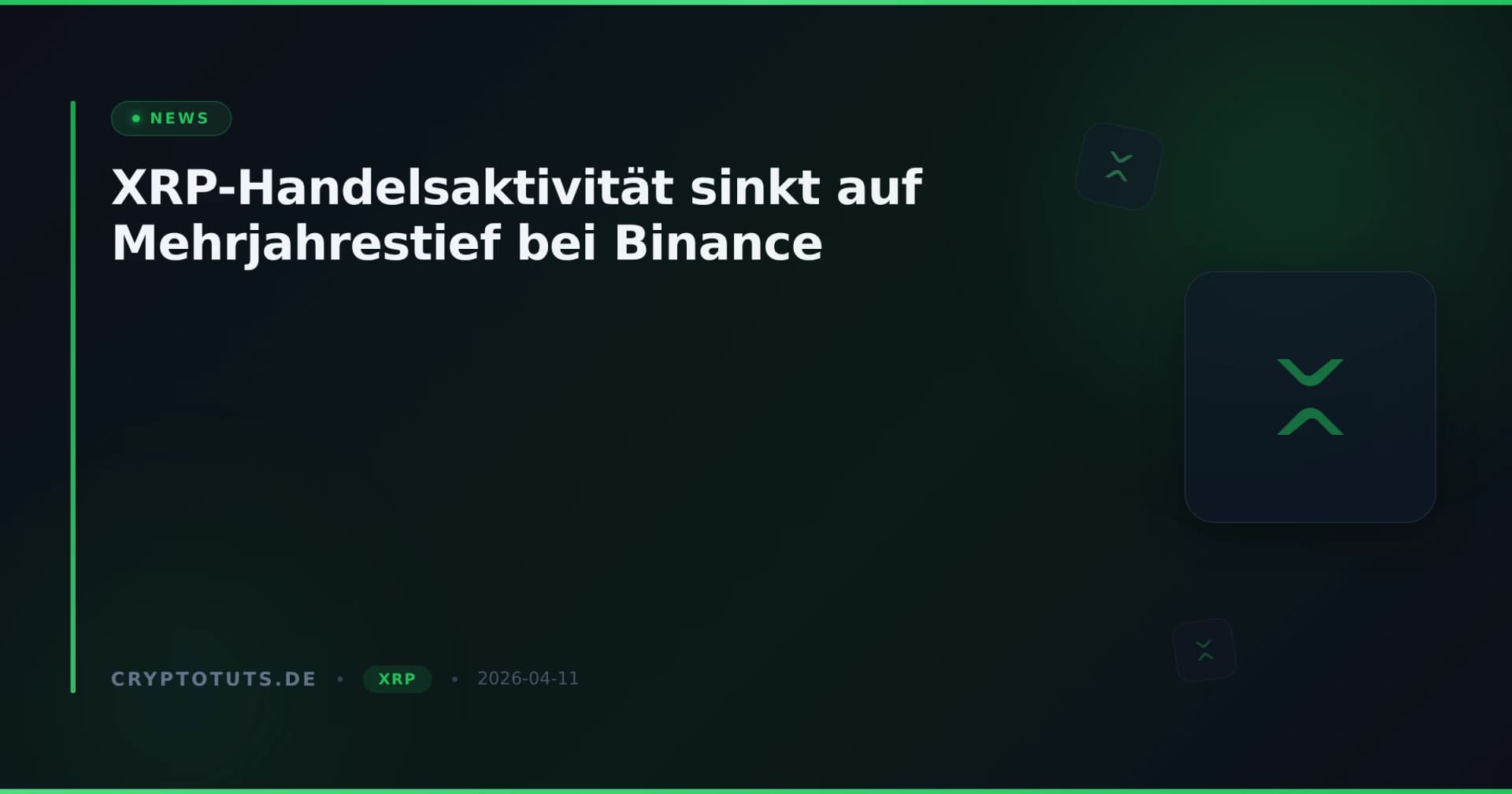 XRP-Handelsaktivität sinkt auf Mehrjahrestief bei Binance